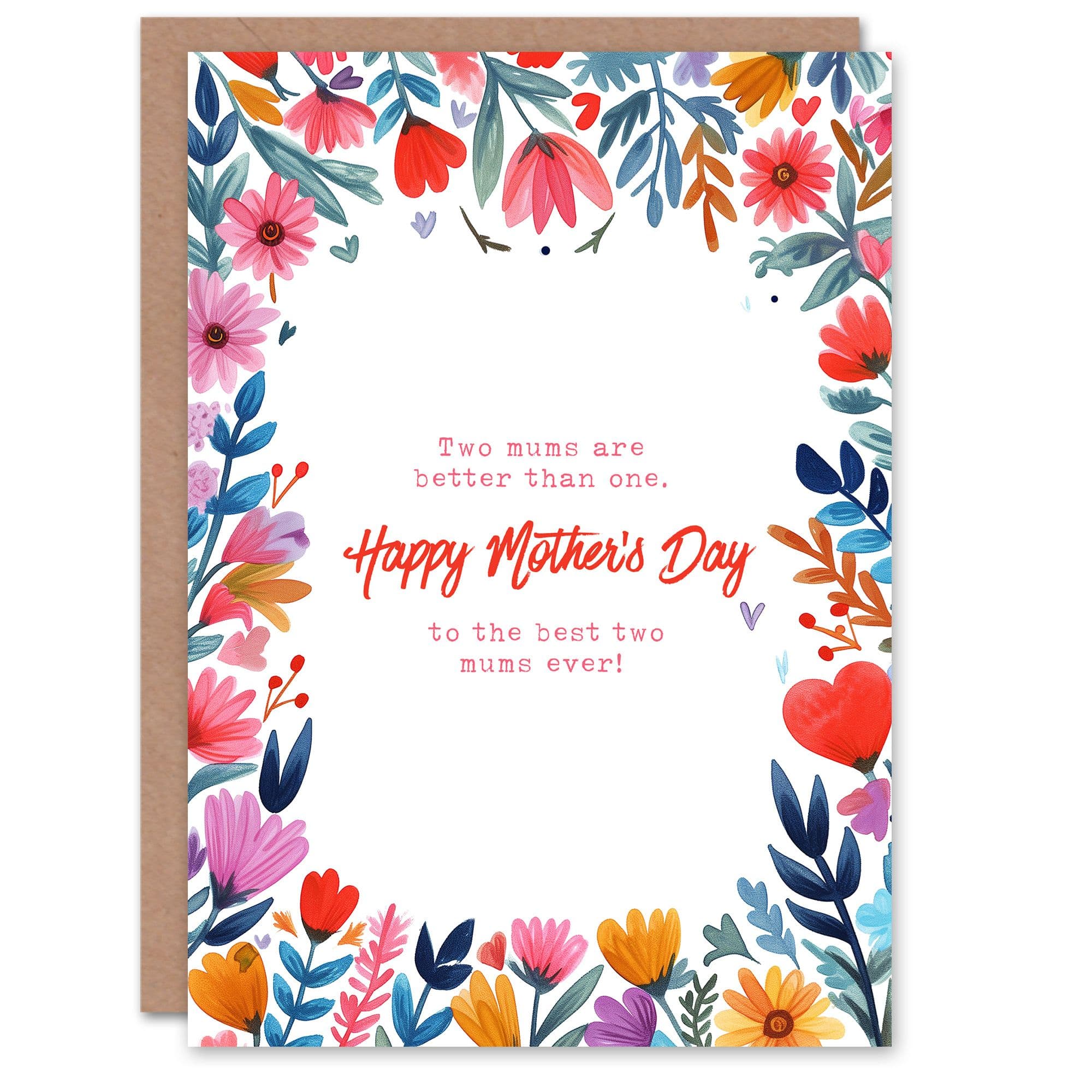 Mothers Day Two Mums Better Than One Bright Floral Greeting Card