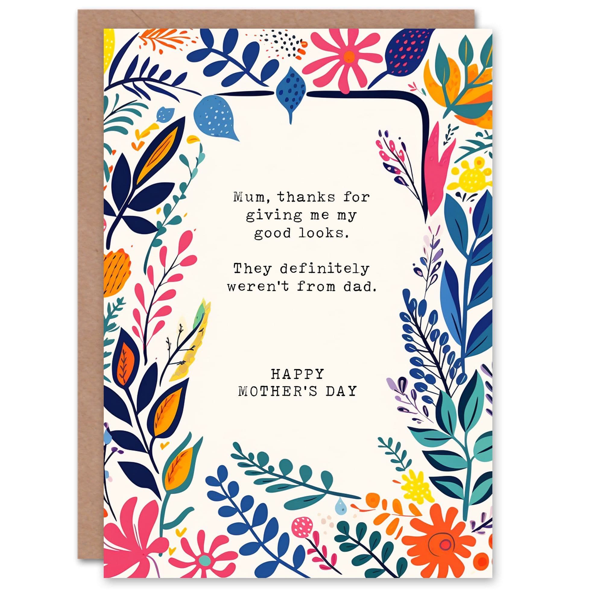 Mothers Day Thanks Good Looks Funny Dad Diss Joke Fun Humour Mum Greeting Card