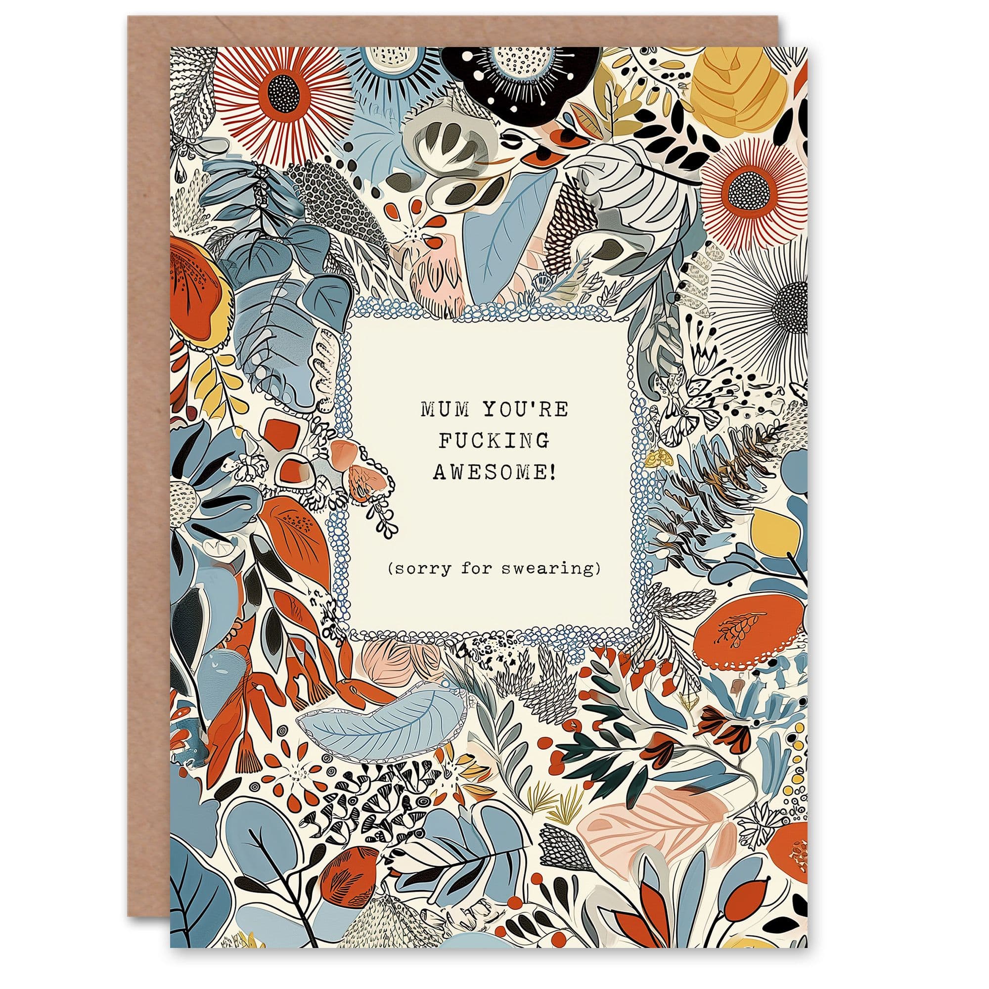 Mothers Day Youre Awesome Sorry Swearing Fun Funny Humour Joke Mum Greeting Card