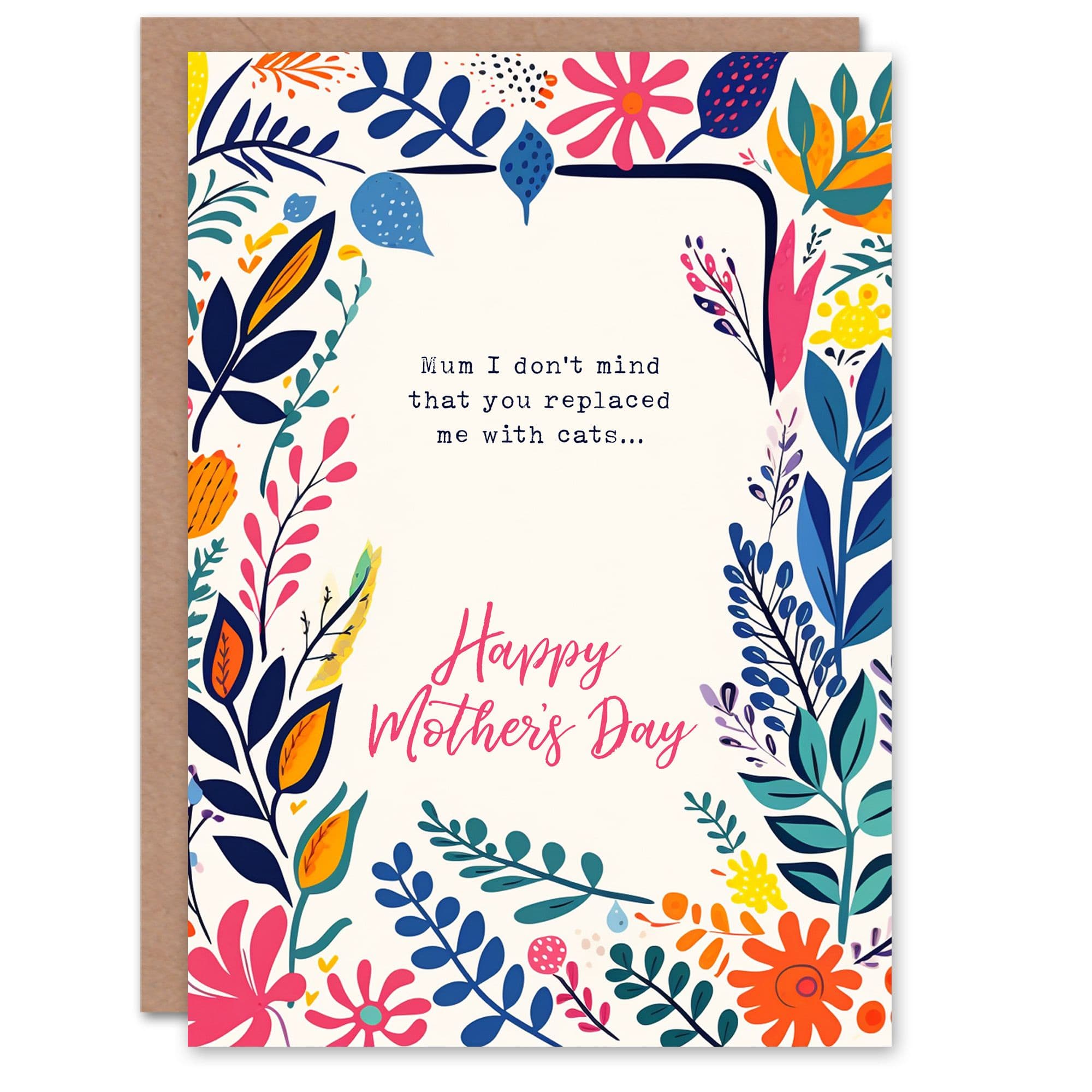Mothers Day Replaced Cats Fun Funny Humour Joke Mum Greeting Card