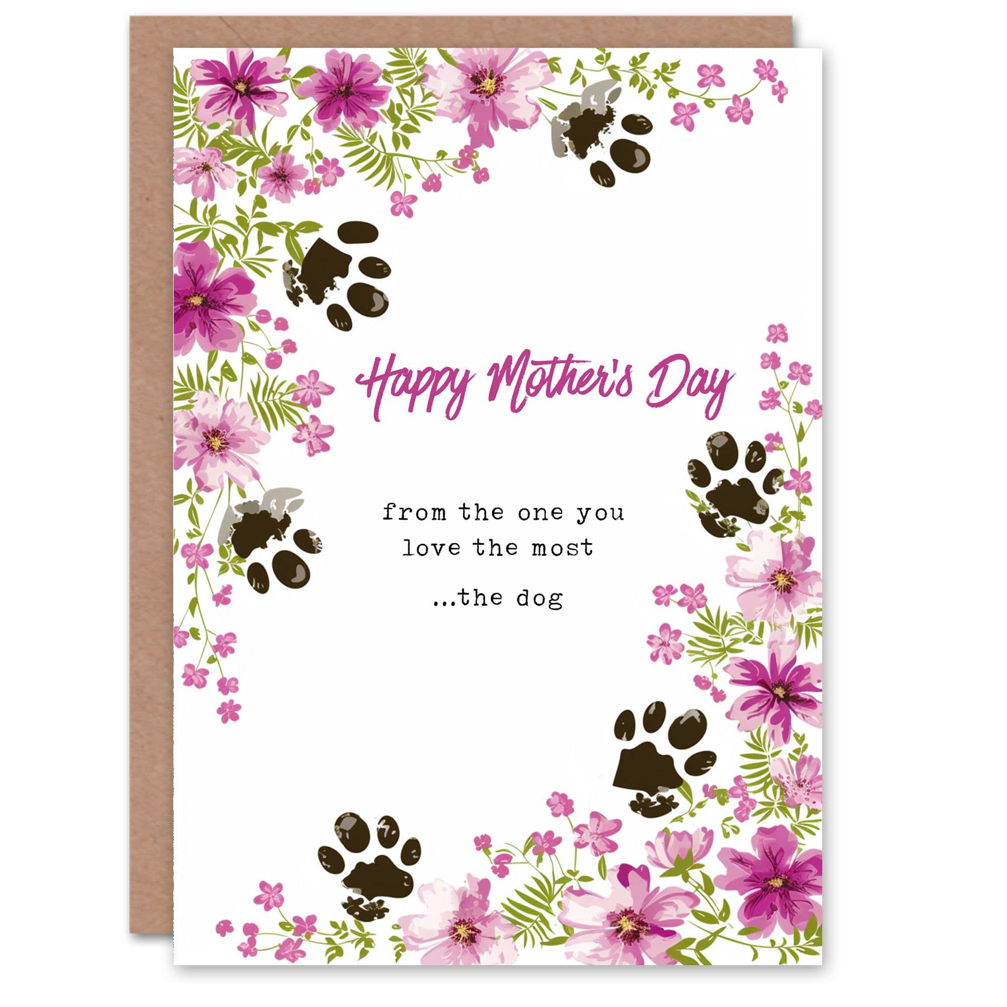 Mothers Day Dog Love Most Fun Funny Humour Joke Mum Greeting Card