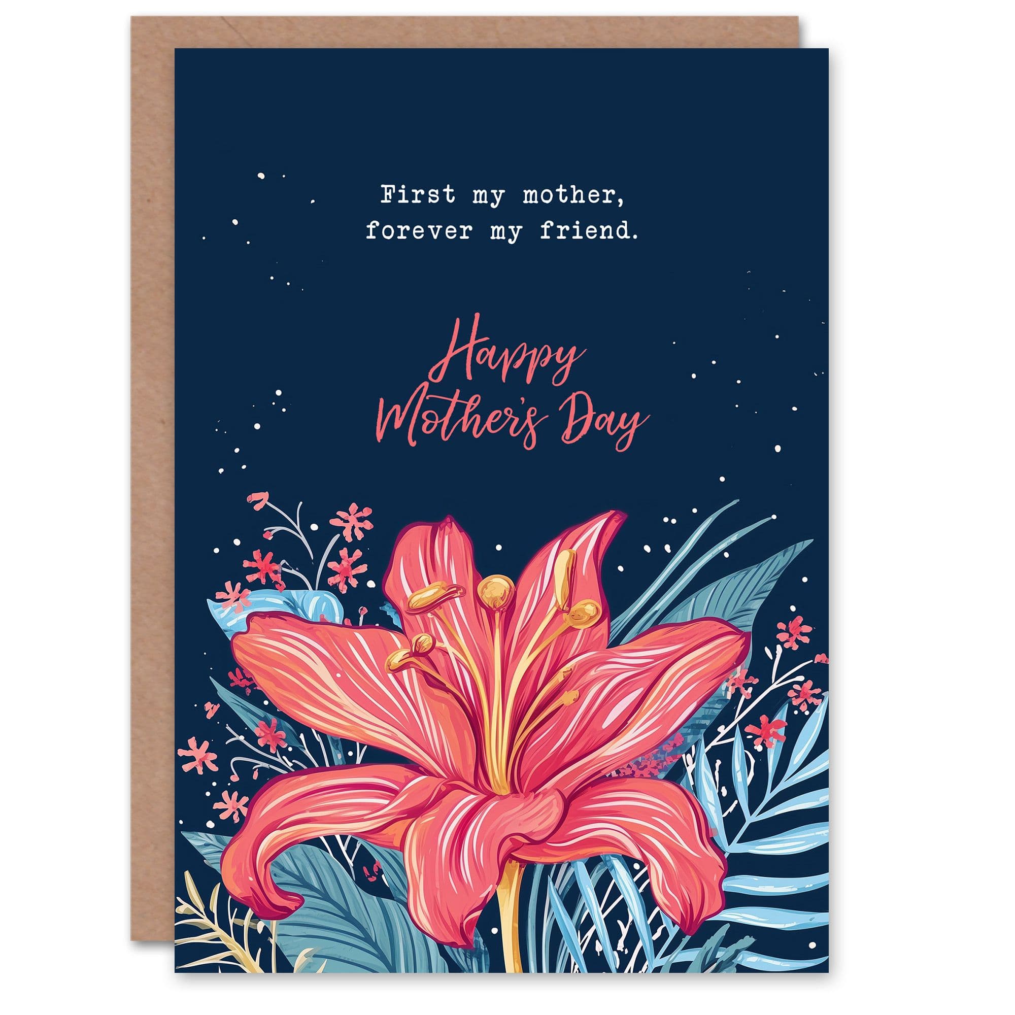 Mother's Day First Mother Forever Friend Sweet Lily Sincere Mum Greeting Card