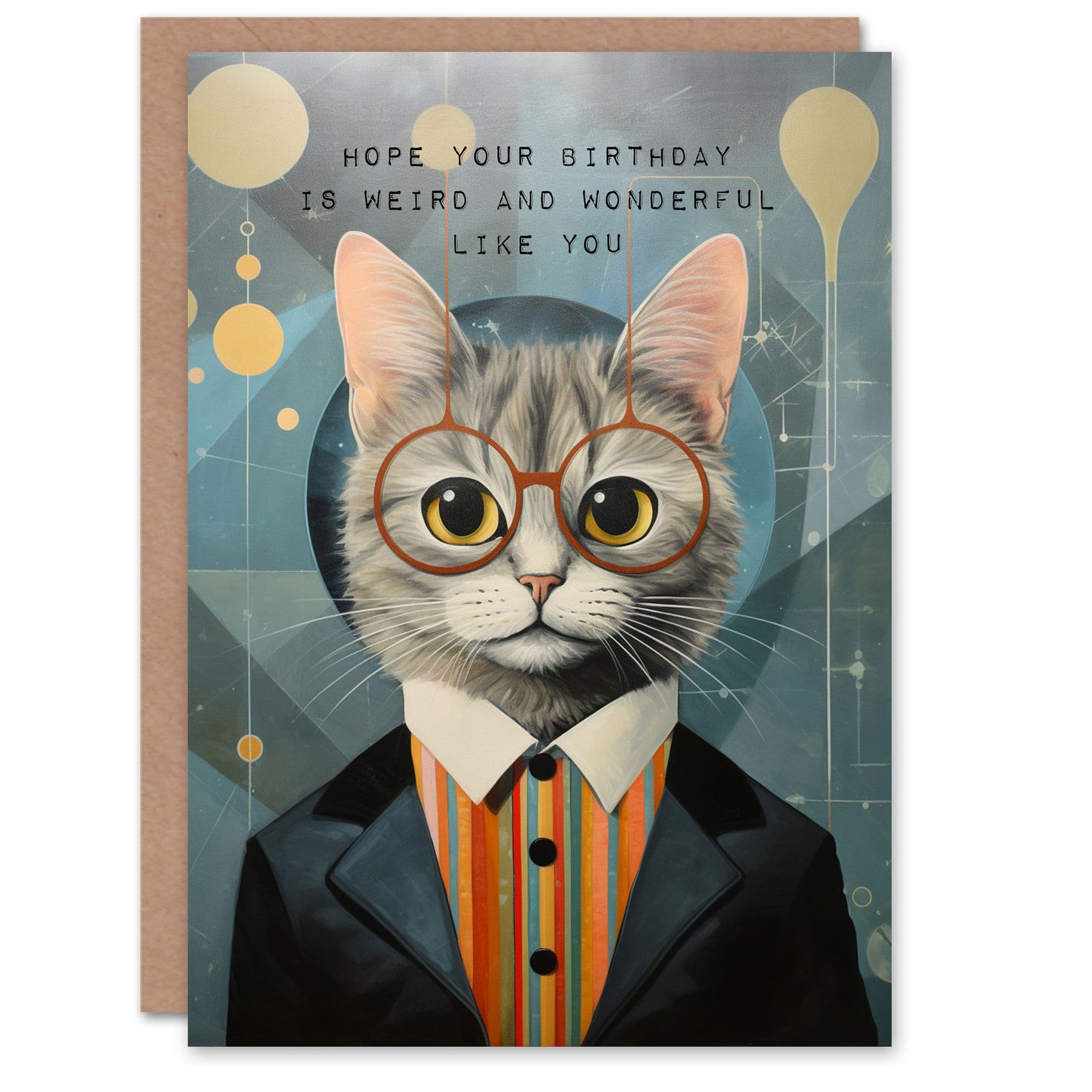Birthday Greeting Card Nerd Cat Lover Weird Wonderful Like You Him Her