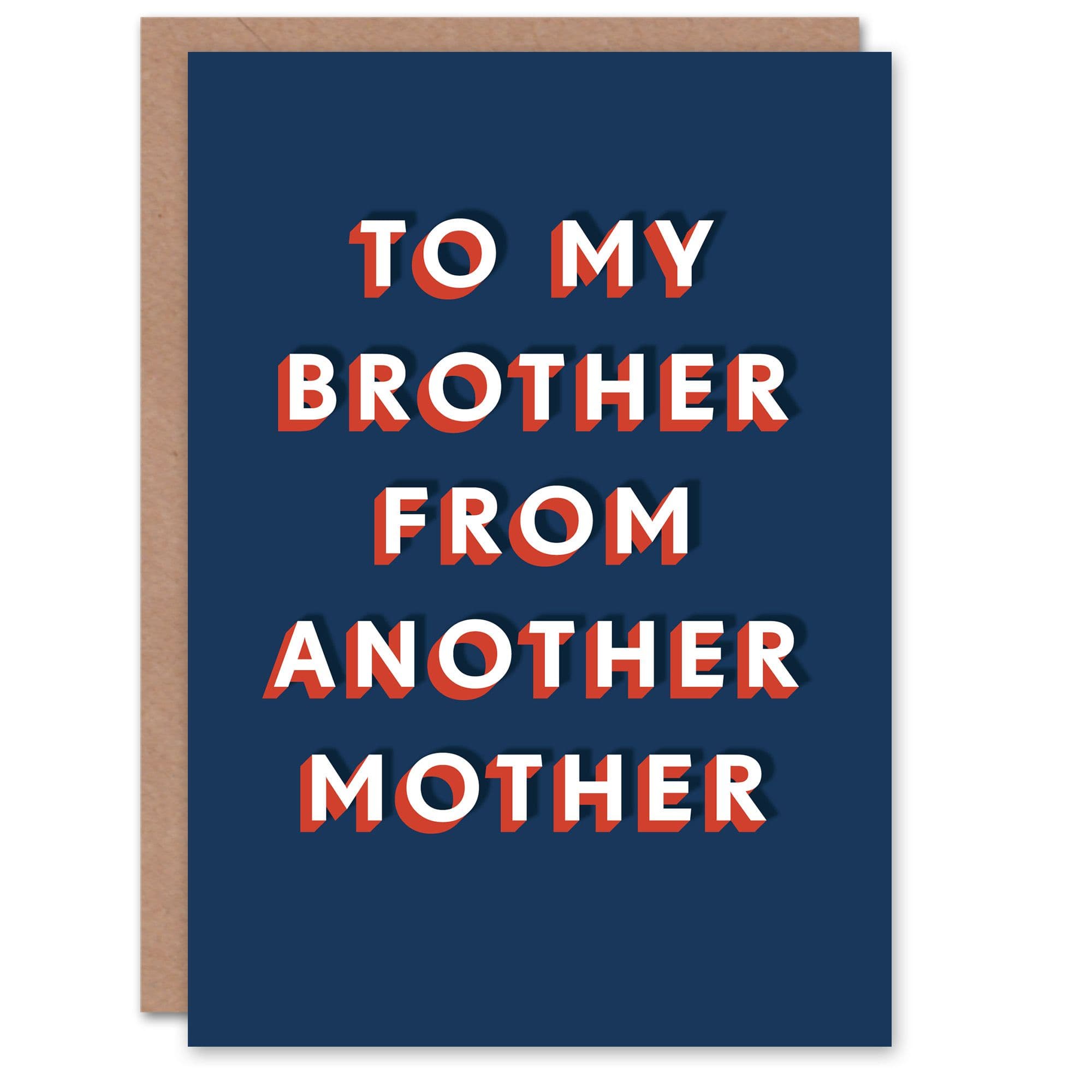 Birthday Card Brother Another Mother Him Man Male Best Friend Funny Greeting Card
