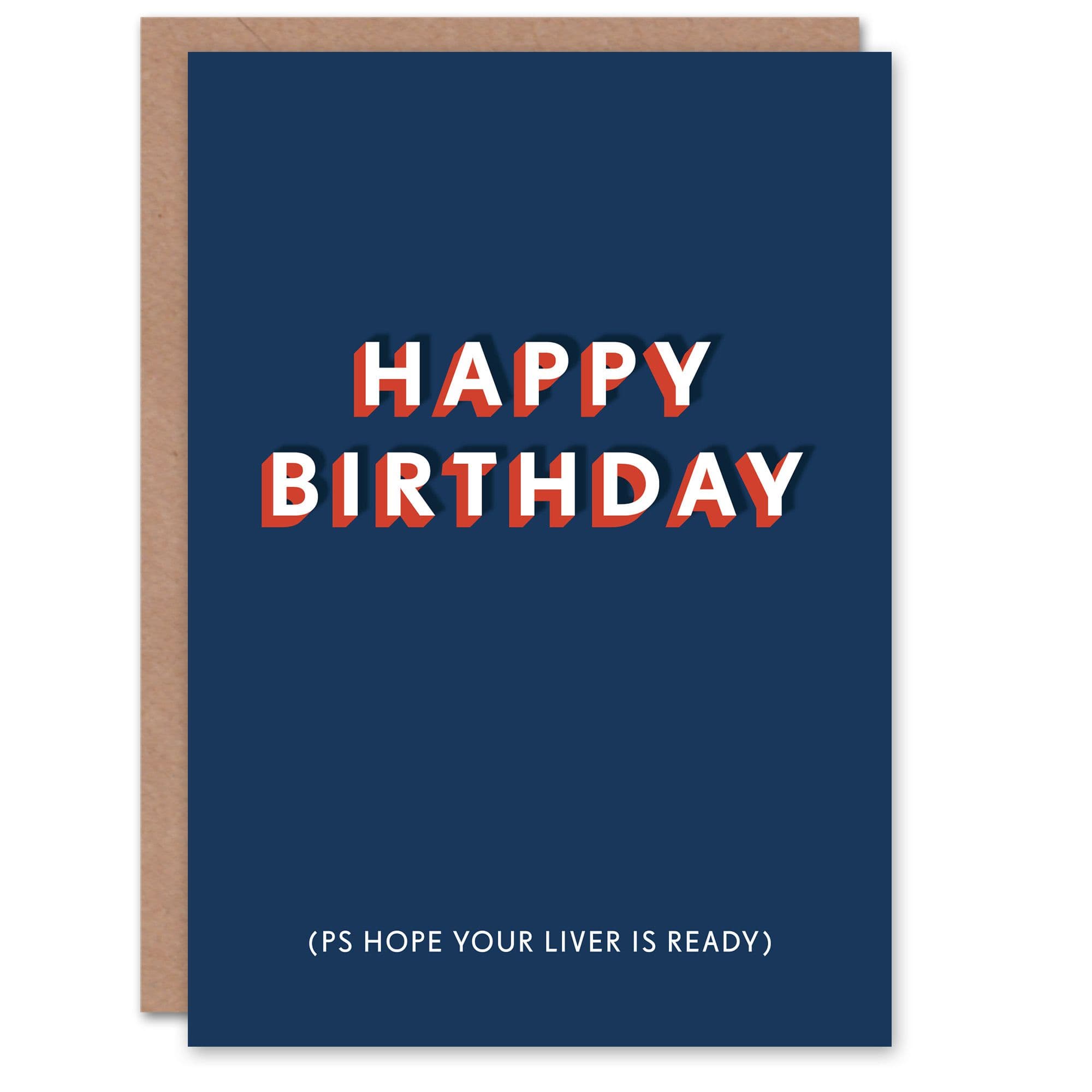 Birthday Card Hope Liver Ready Drinking For Him Man Male Brother Friend Funny Greeting Card
