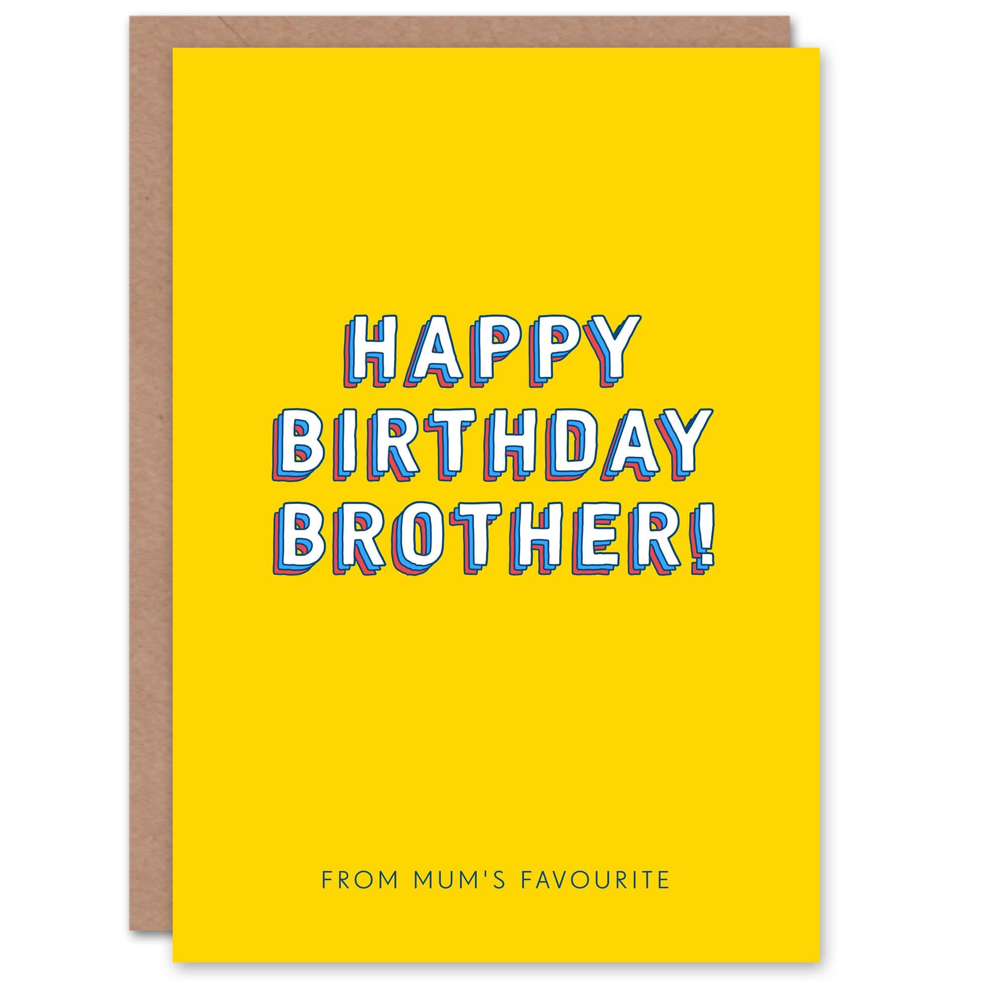 Birthday Card Mums Favourite Brother Funny Greeting Card