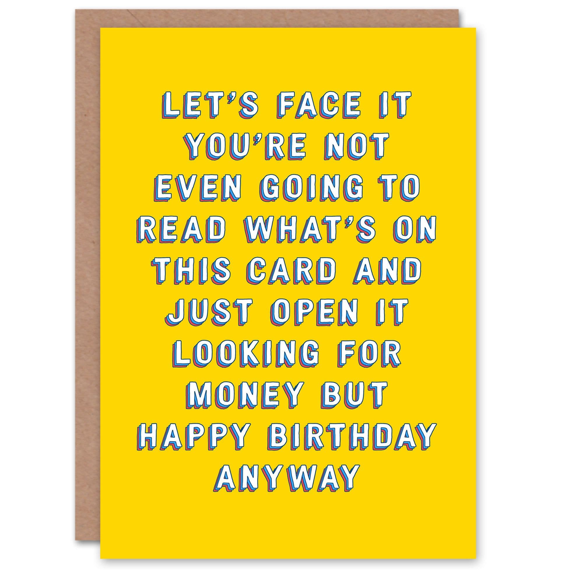Birthday Card Looking Money Wont Read Funny Greeting Card