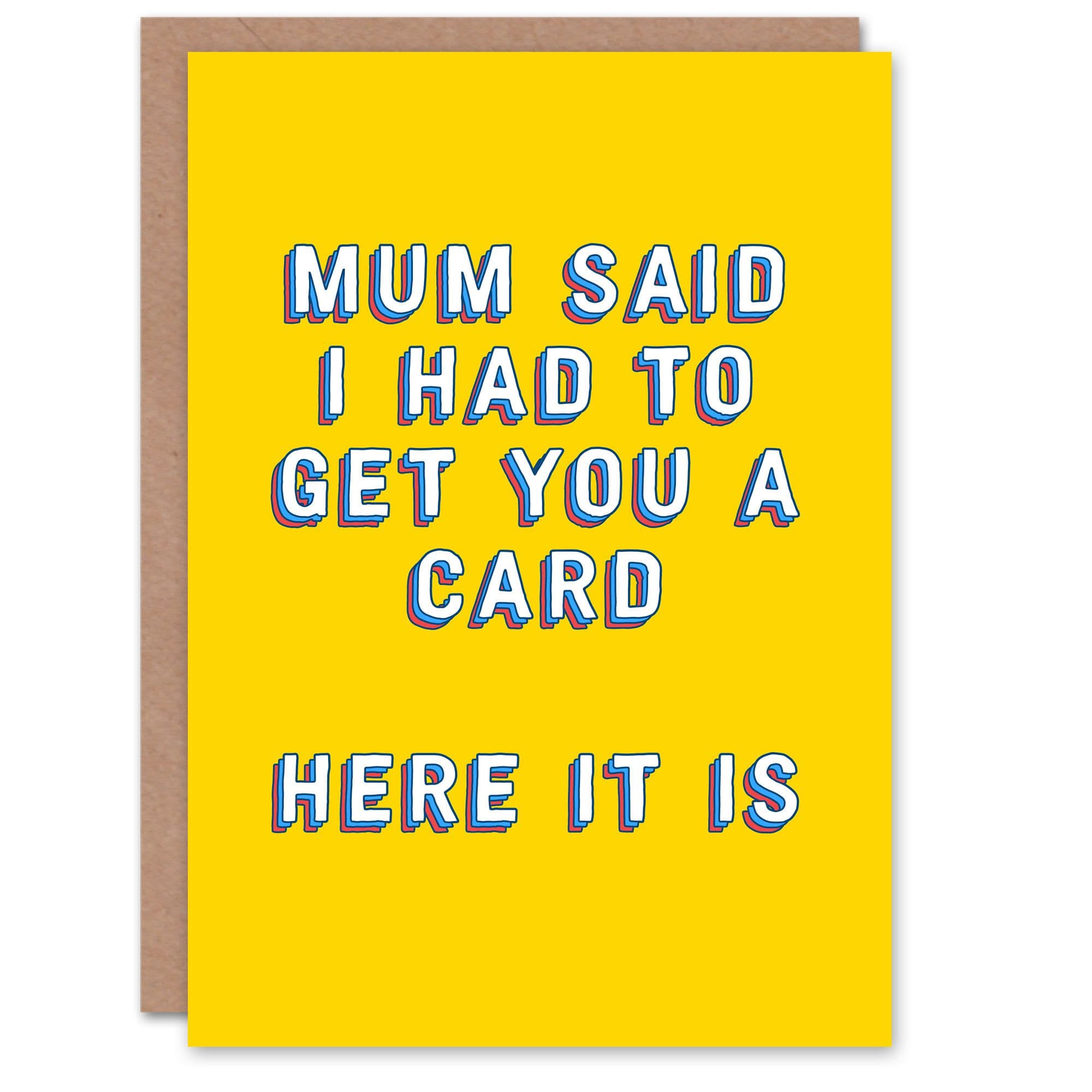 Birthday Card Mum Said I Had To For Sibling Sister Brother Kids Child Funny Greeting Card