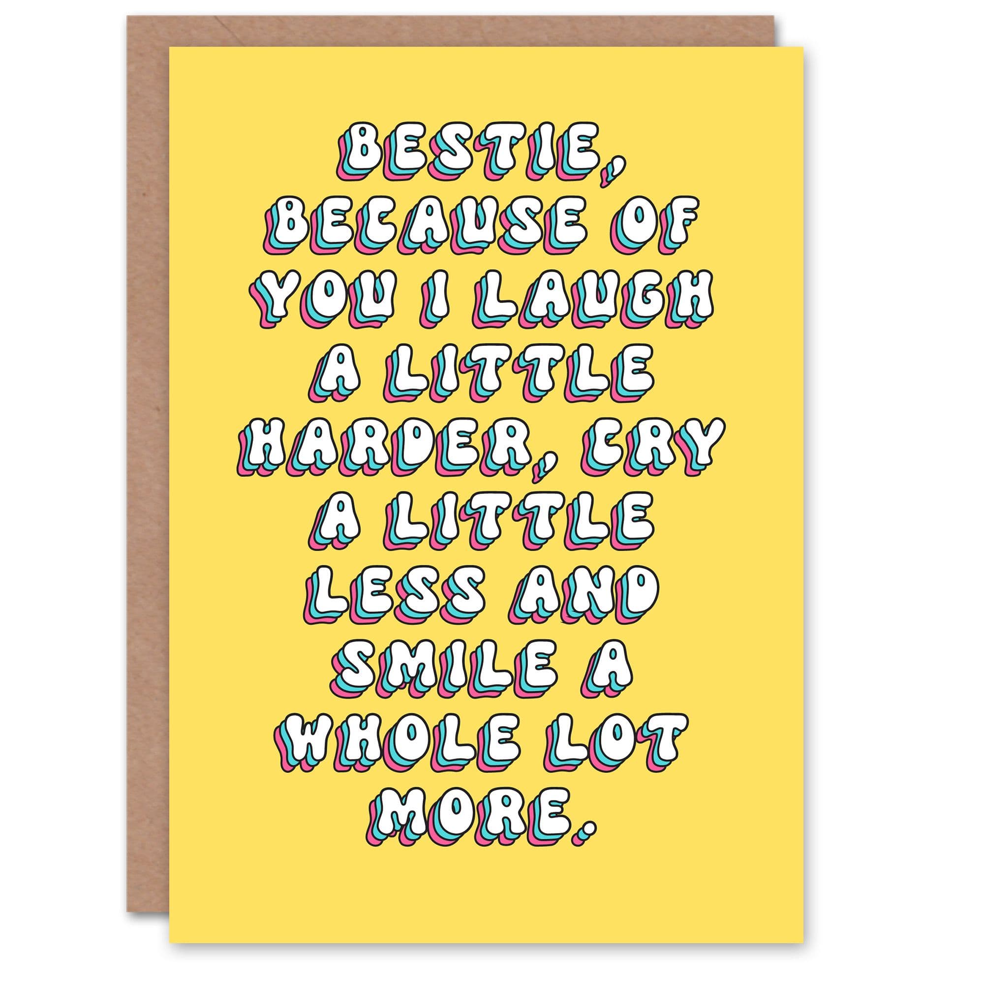 Birthday Card Because You Bestie Sincere Her Woman Friend Greeting Card