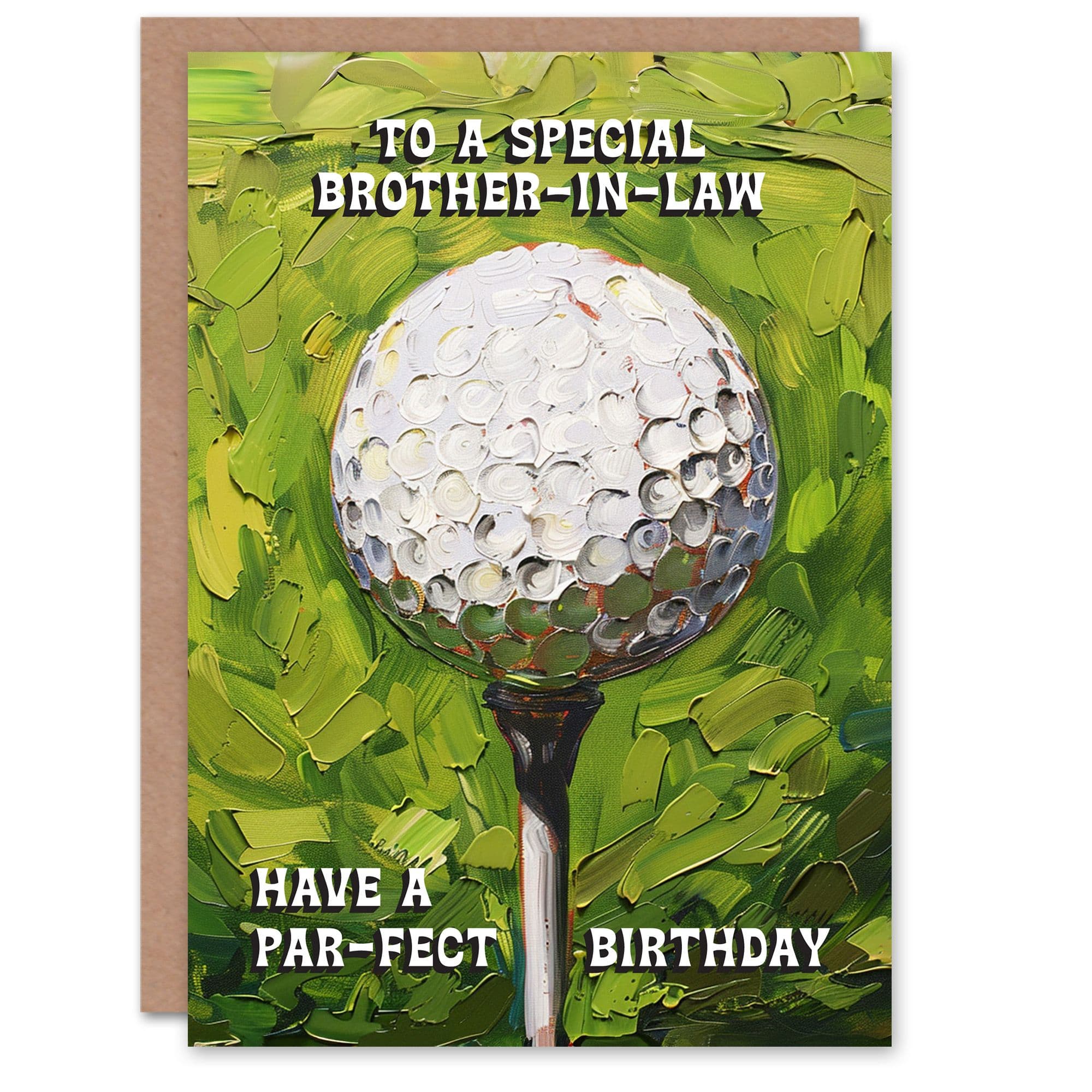 Happy Birthday Card to a Special Brother-in-Law Golf Lover Golfing Ball Tee Shot Par Pun Perfect