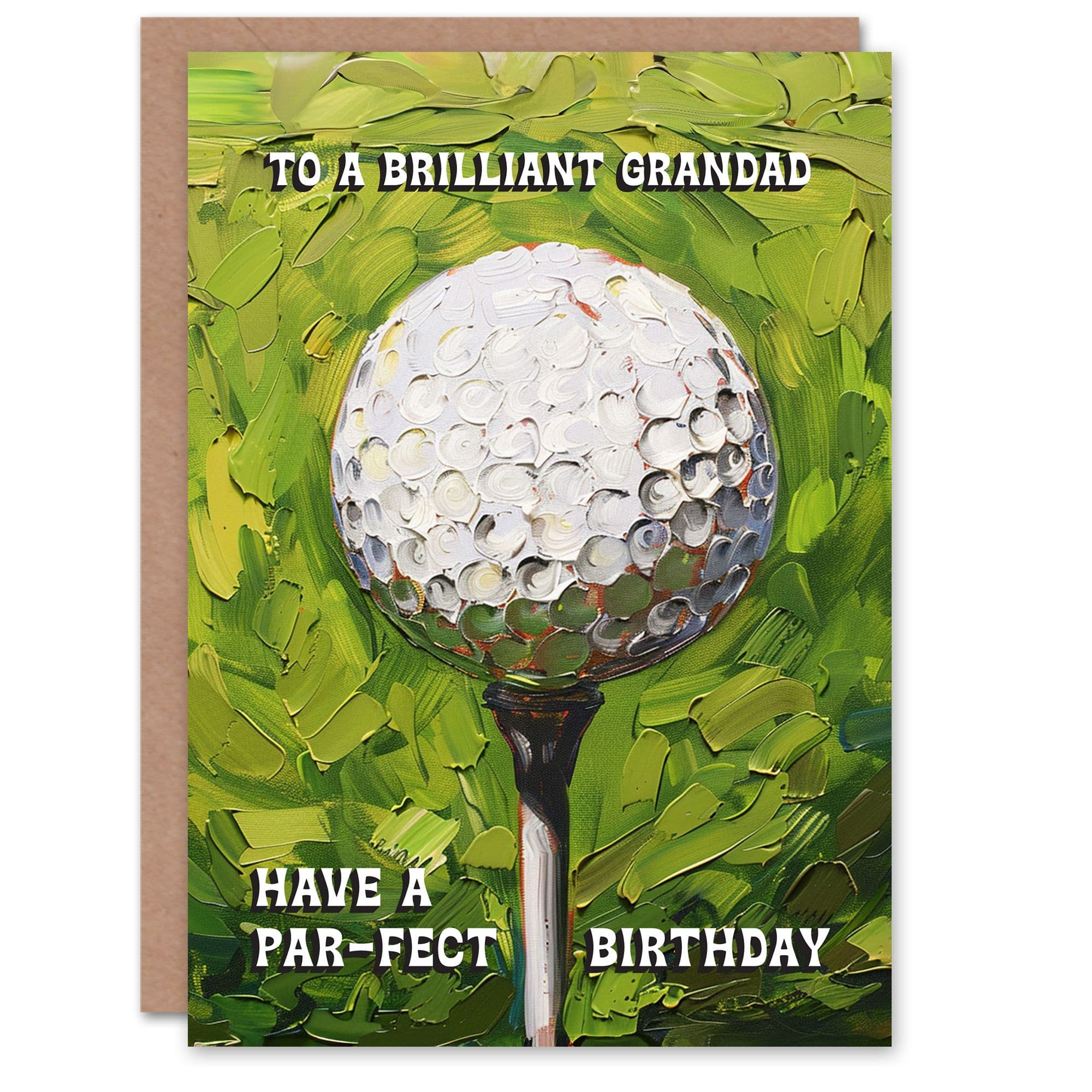 Happy Birthday Card to a Brilliant Grandad Golf Lover Golfing Ball Tee Shot Par Pun Perfect