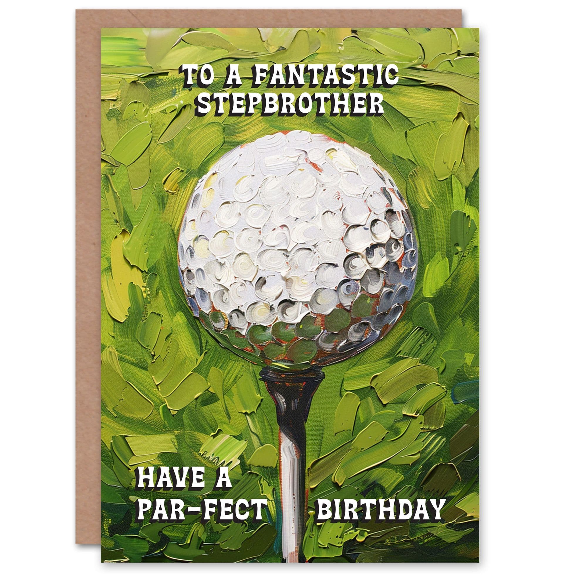 Happy Birthday Card to a Fantastic Stepbrother Golf Lover Golfing Ball Tee Shot Par Pun Perfect