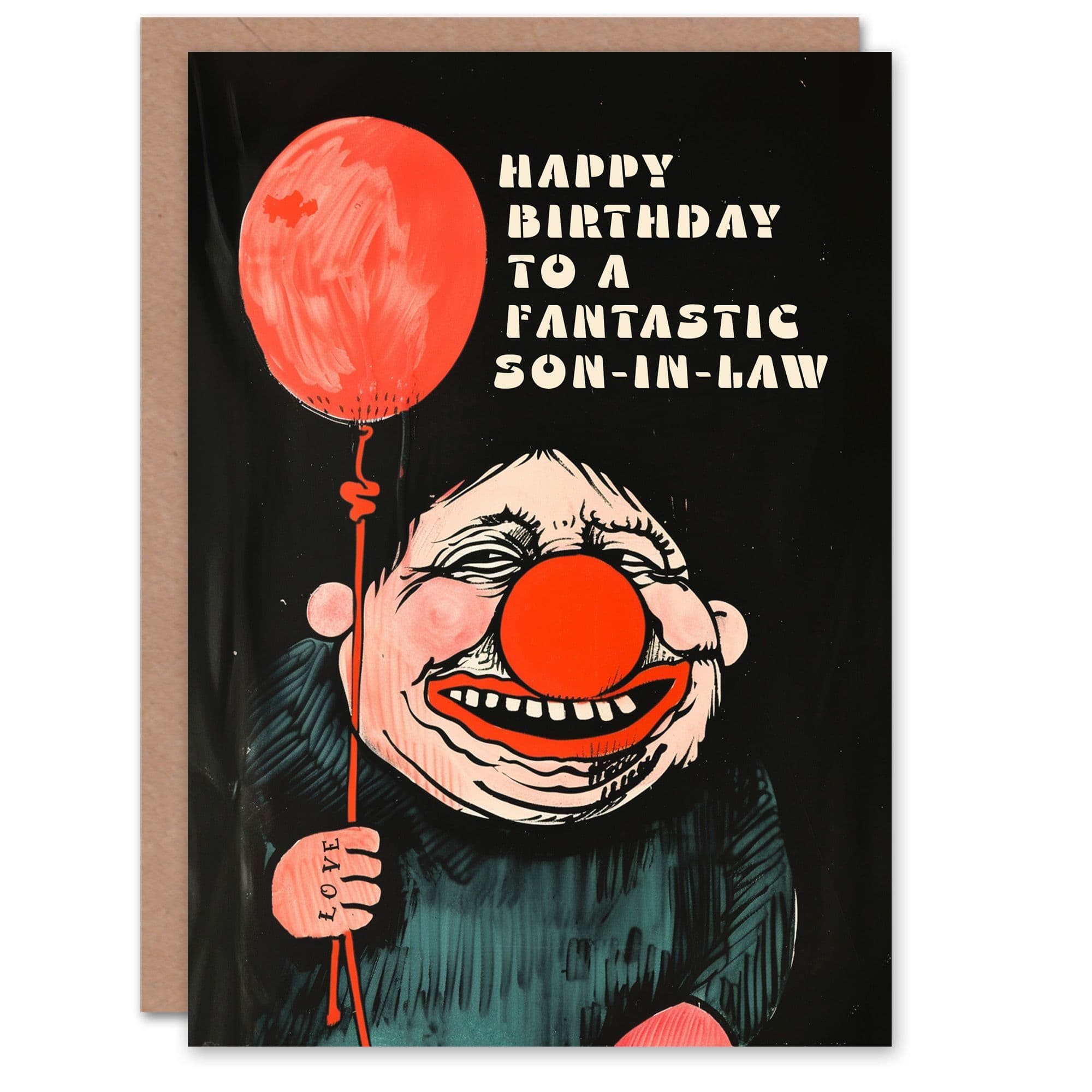 Happy Birthday Card to a Fantastic Son-in-Law Creepy Clown Balloon Dark Fun Weird Odd