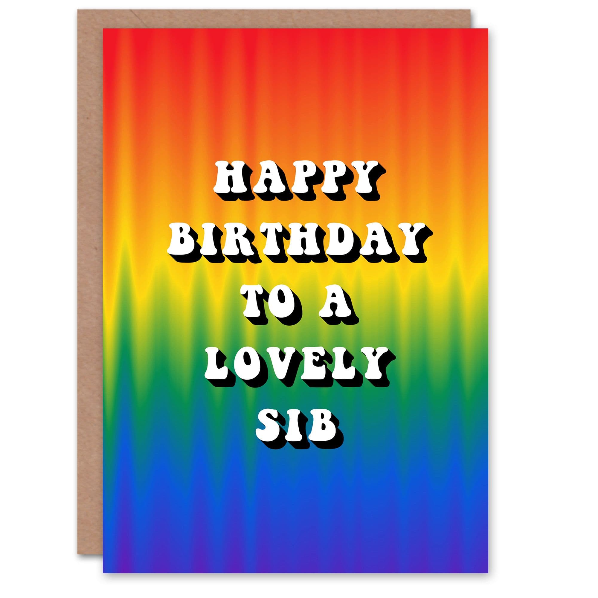 Happy Birthday to Lovely Sib Trippy Psychedelic Pride Hippie Rainbow Non Binary Card