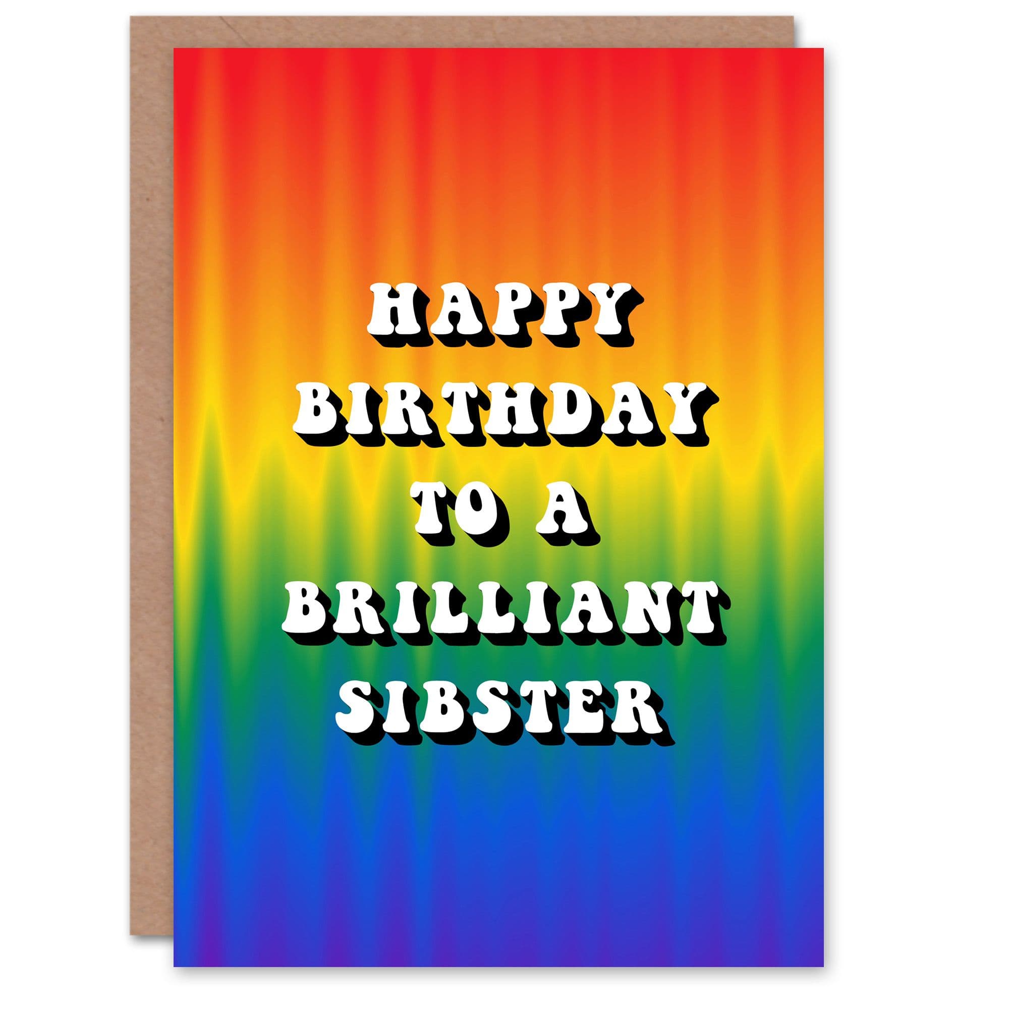 Happy Birthday to a Brilliant Sibster Trippy Psychedelic Pride Hippie Rainbow Non Binary Gender Neutral Card