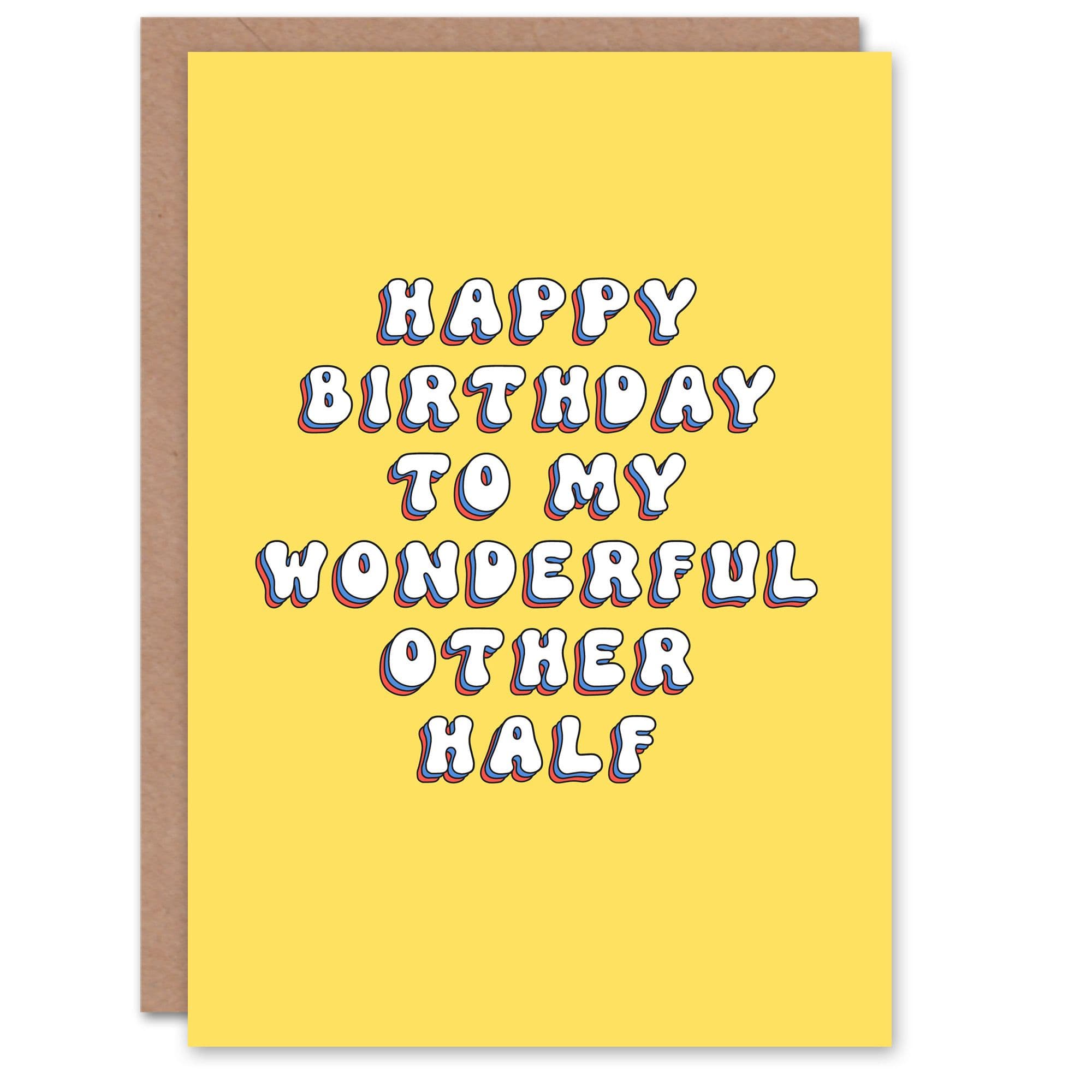 Happy Birthday to my Wonderful Other Half Bright Fun Happy Hippie Letters Non Binary Gender Neutral Card