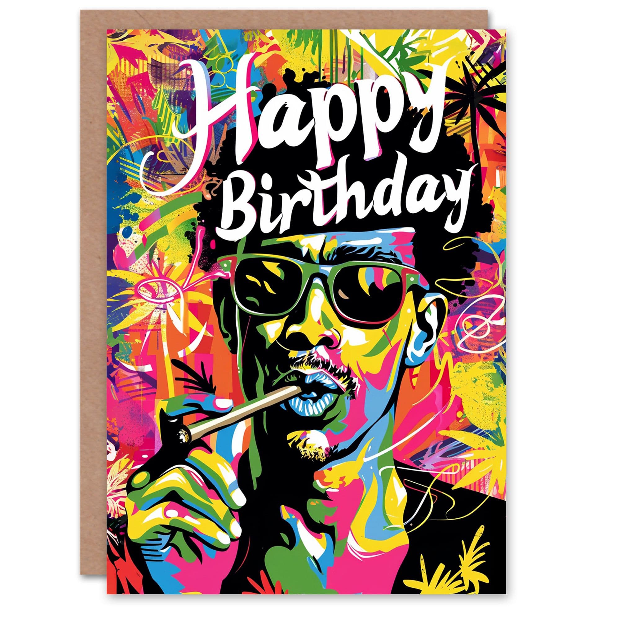 Birthday Card Trippy Neon Man Joint Portrait Him Dad Brother Son Papa Grandad Greeting Card