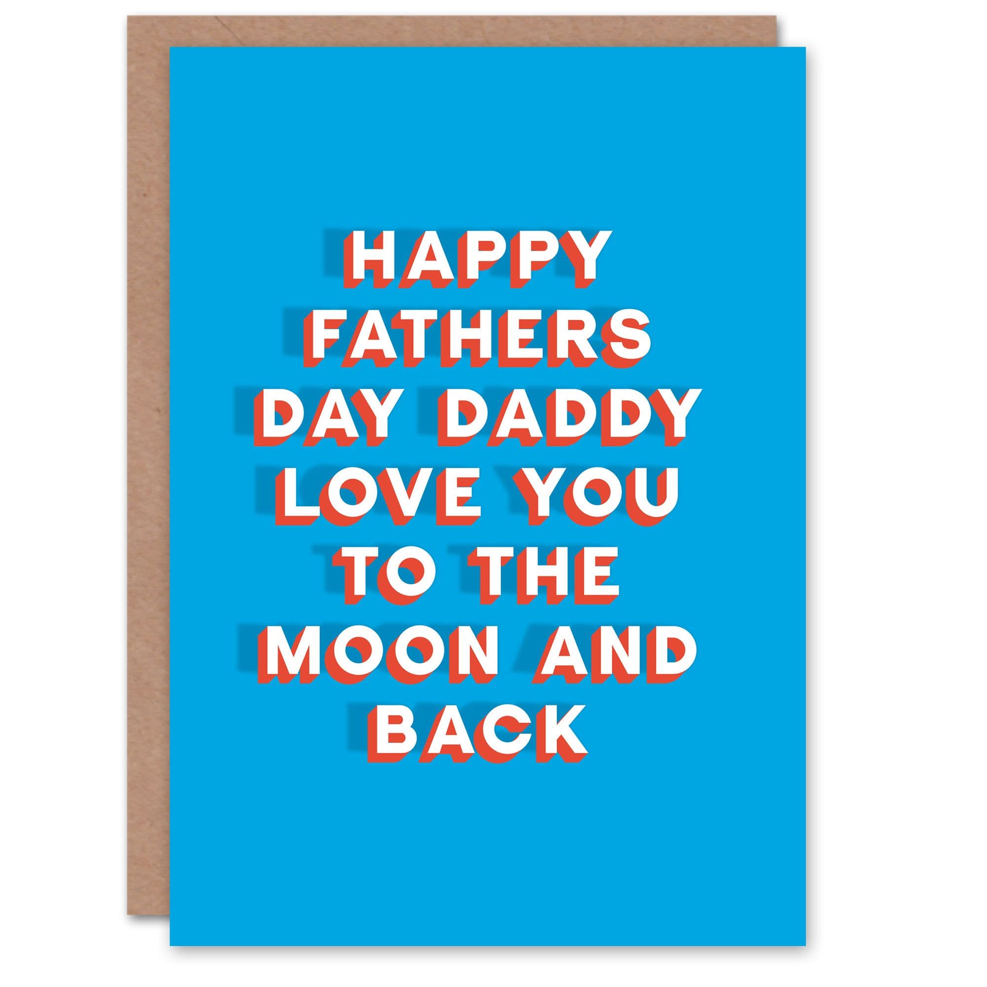 Father's Day Card Love Daddy To The Moon And Back Sincere Loving Thoughtful Dad