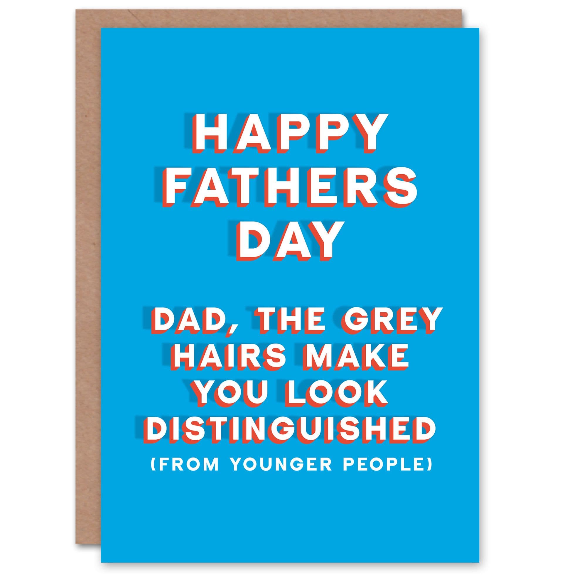 Father's Day Card Grey Distinguished From Young People Fun Funny Joke For Dad