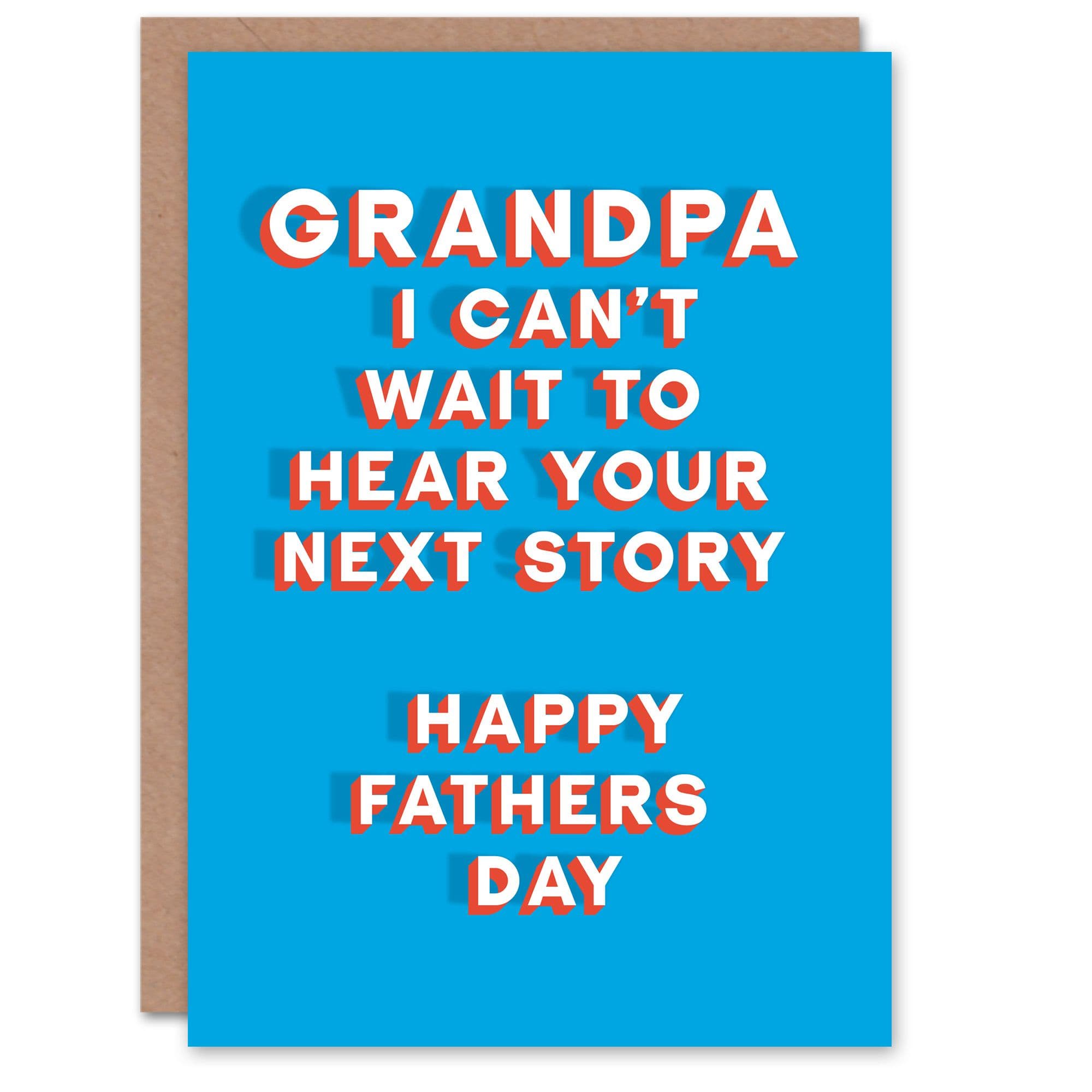 Father's Day Card Grandpa Cant Wait To Hear Next Story Sincere Loving Thoughtful