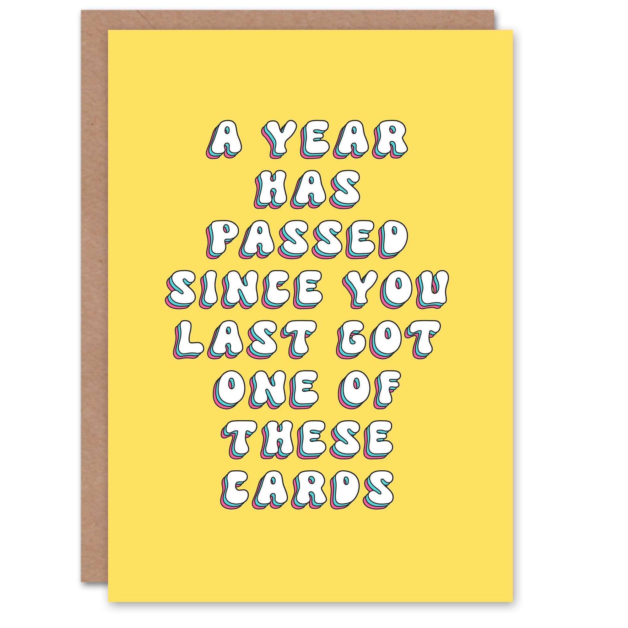 Birthday Card Year Passed Since Last Card Fun Funny Joke Humour Greeting Card