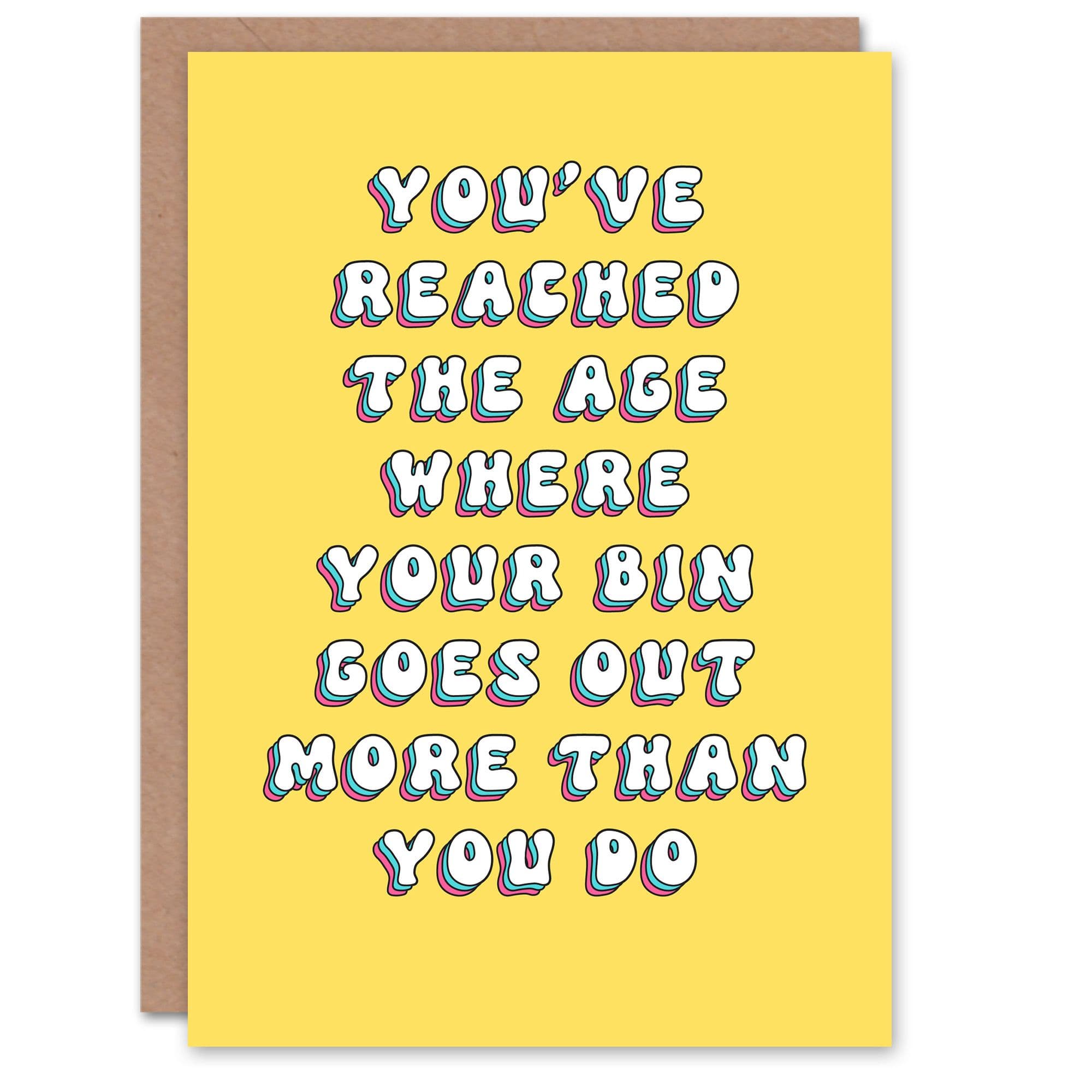 Birthday Card Age Where Bin Goes Out More Fun Funny Joke Humour Greeting Card
