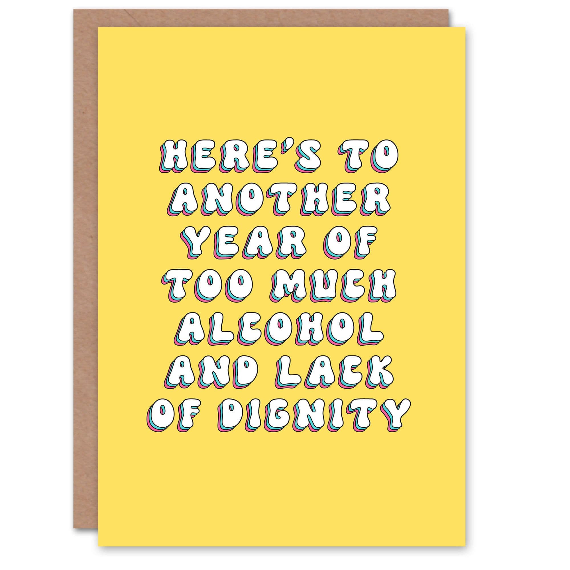 Birthday Card Another Year Lack of Dignity Fun Funny Joke Humour Greeting Card