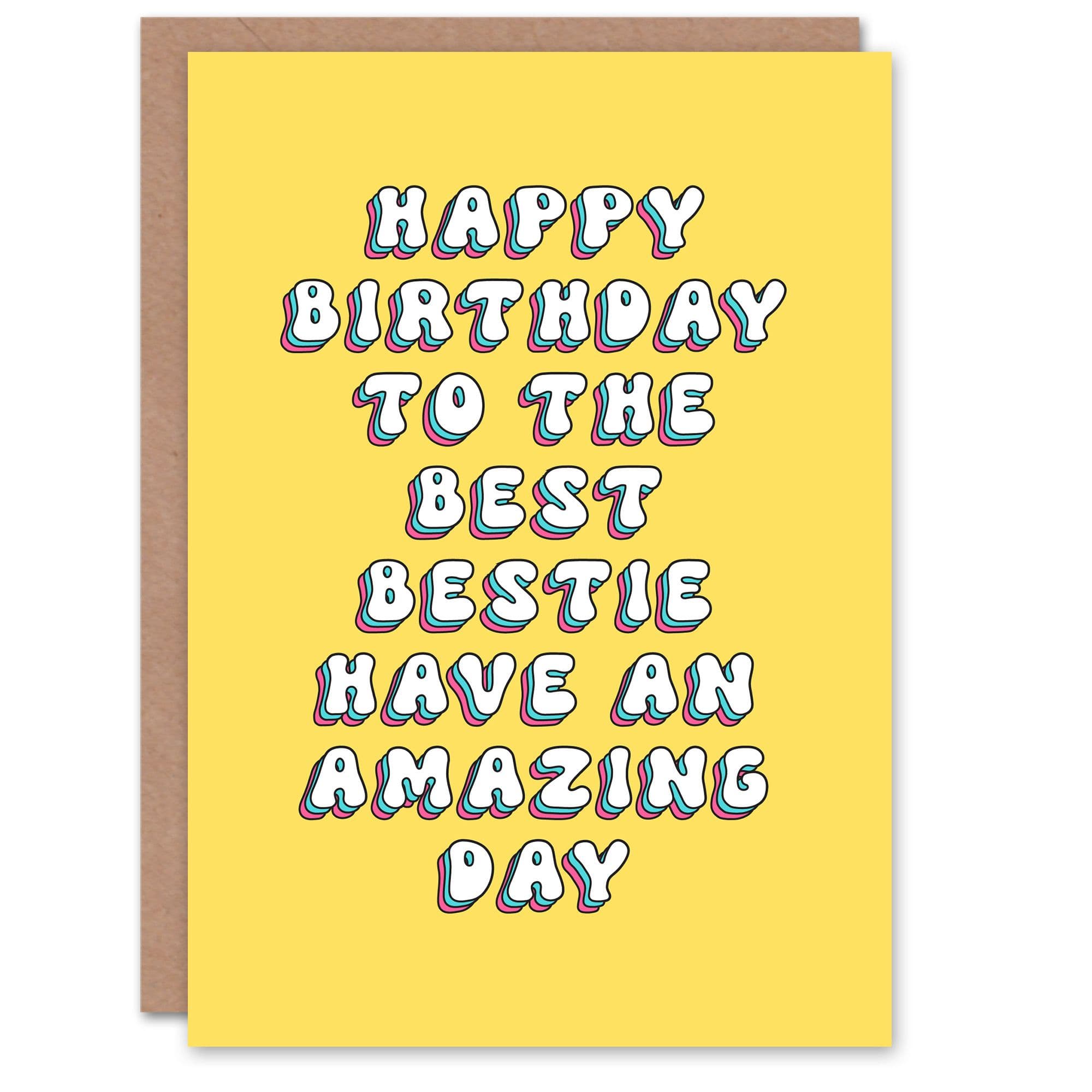 Birthday Card Best Bestie Have Amazing Day Her Woman Friend Greeting Card