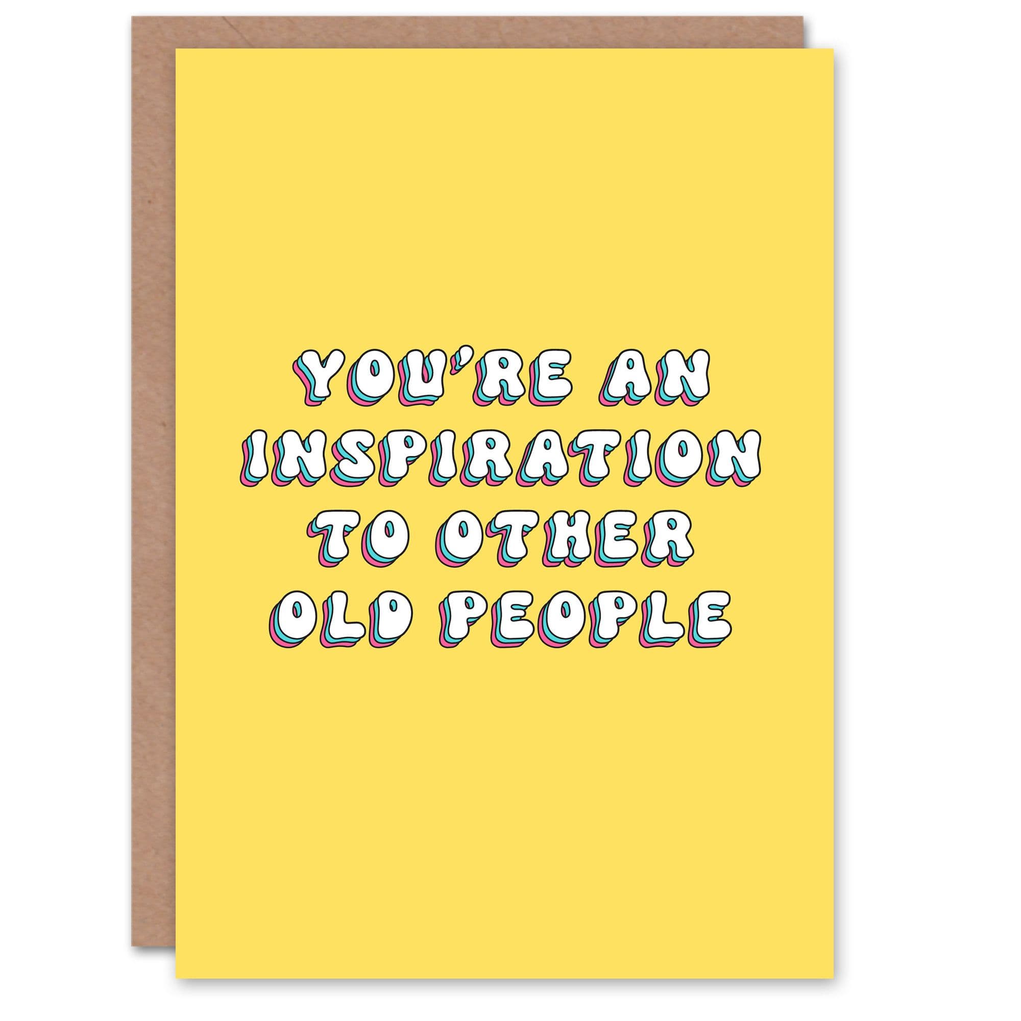 Birthday Card Inspiration To Other Old People Funny Joke Humour Greeting Card