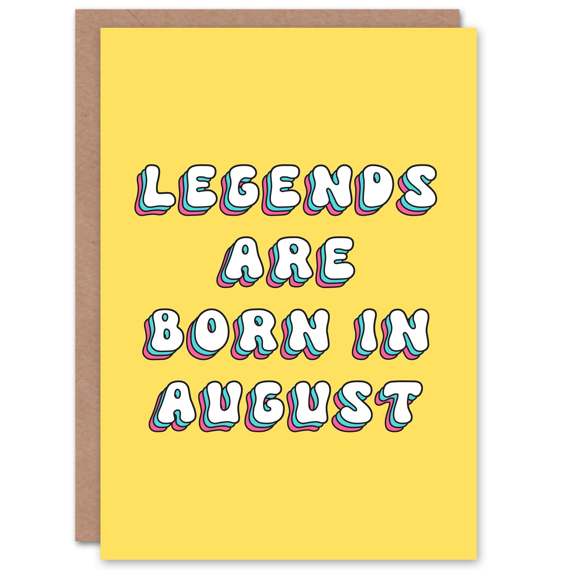 Birthday Card Legends Are Born August Her Woman Greeting Card