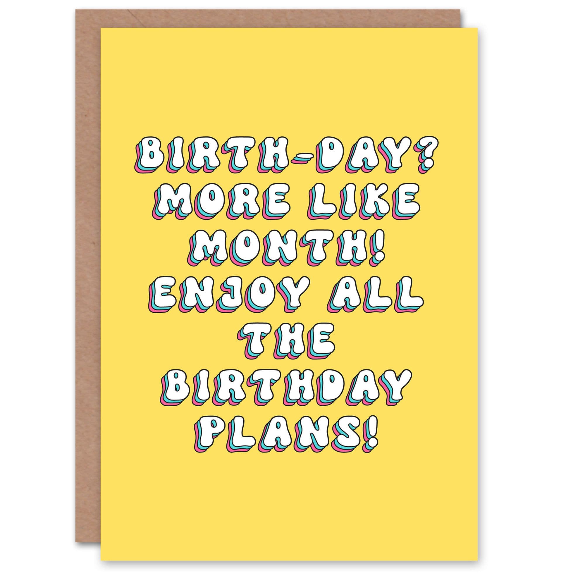 Birthday Card Enjoy Birth Month Plans Funny Joke Humour Her Greeting Card