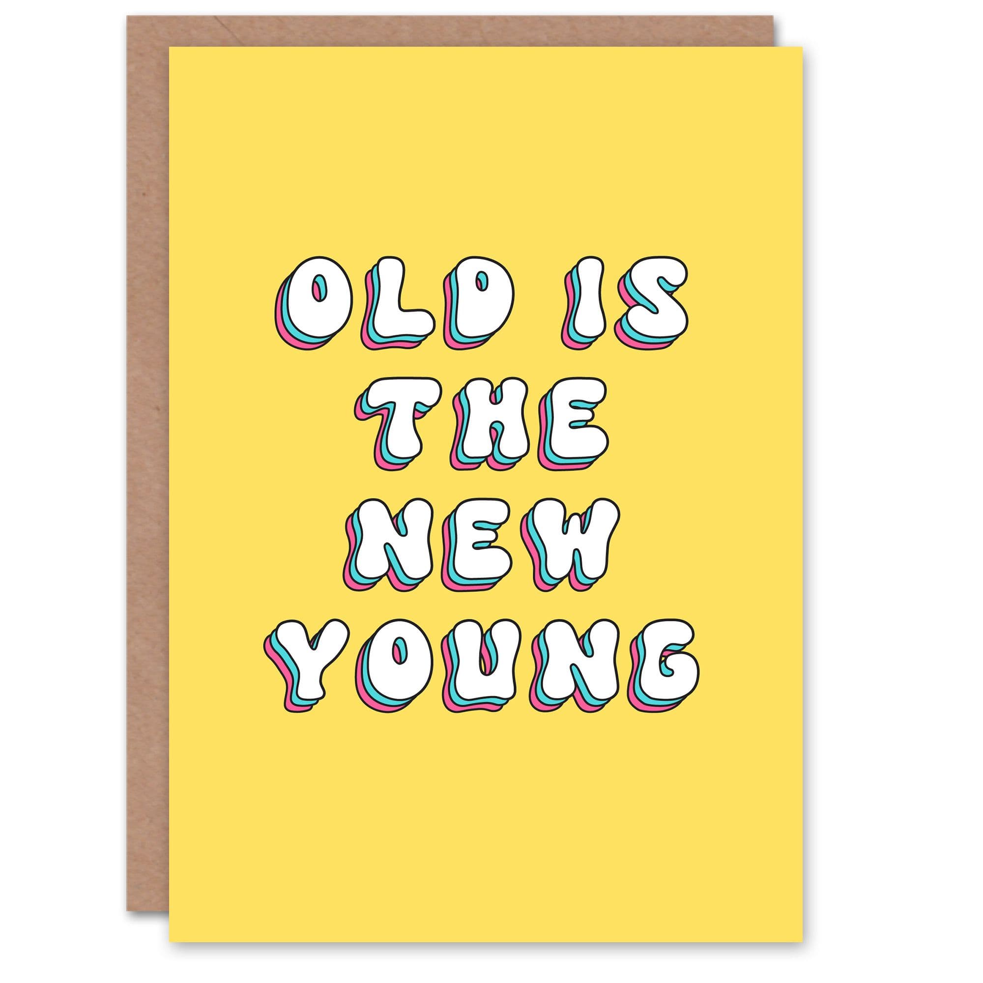 Birthday Card Old New Young Fun Funny Happy Joke Humour For Her Greeting Card