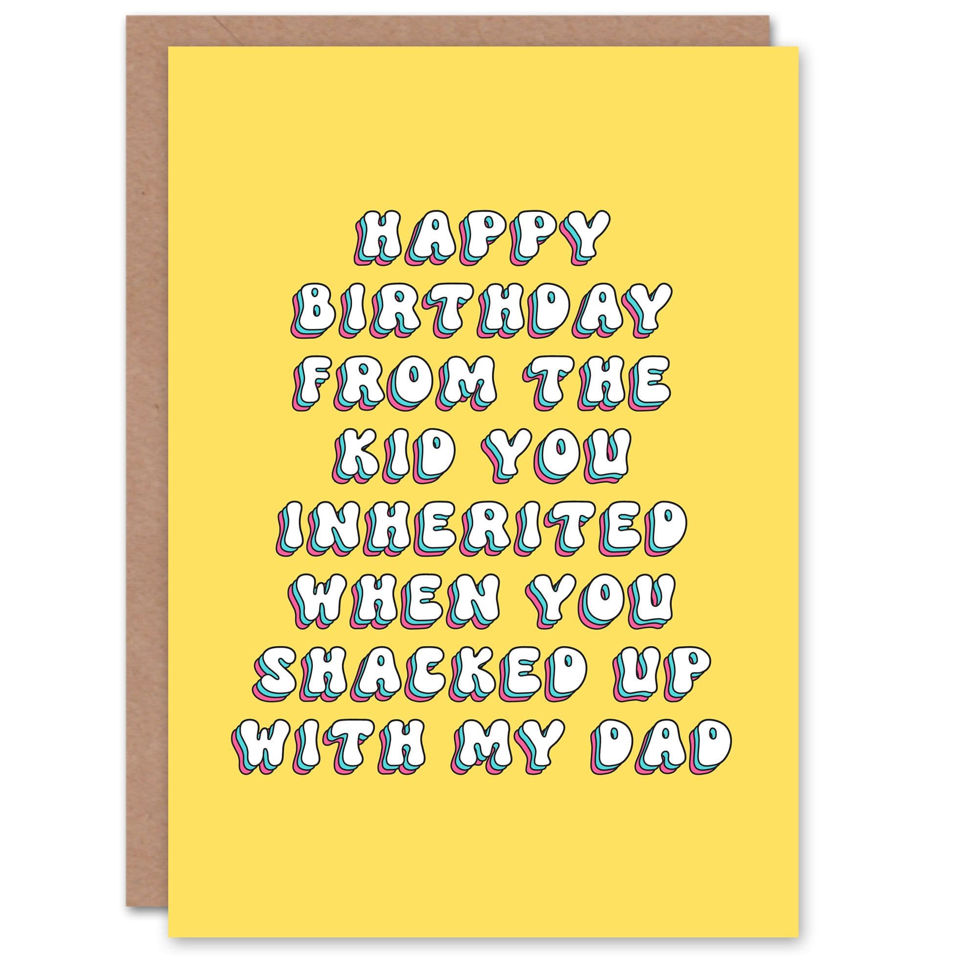 Birthday Card From Kid You Inherited Shacked Up Fun Funny Humour Greeting Card
