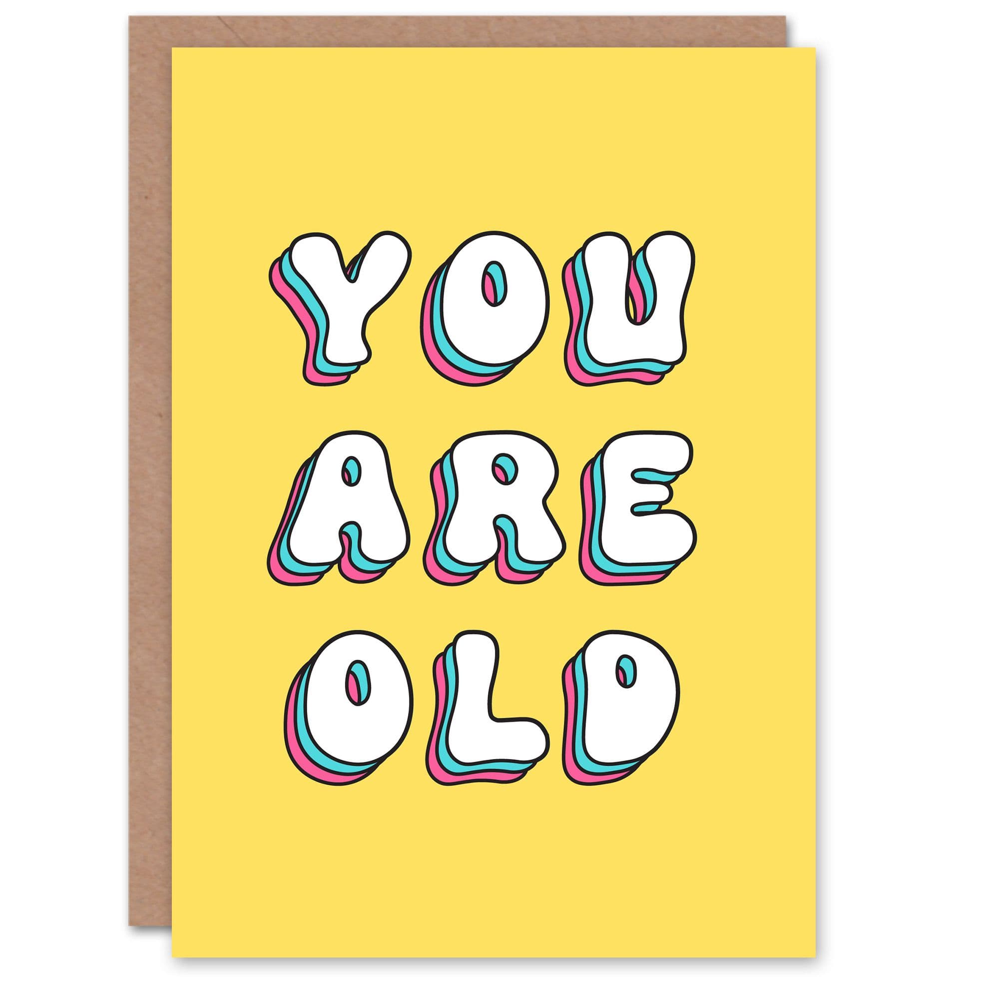 Birthday Card You Are Old Fun Funny Happy Joke Humour For Her Greeting Card