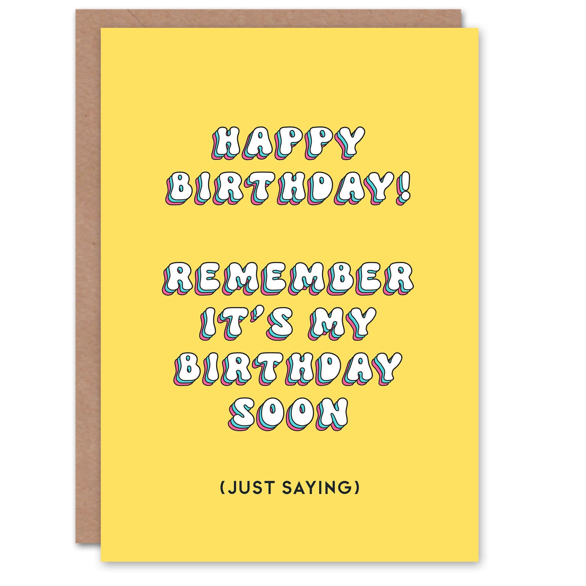 Birthday Card Remember It's Mine Soon Funny Joke Humour For Her Greeting Card