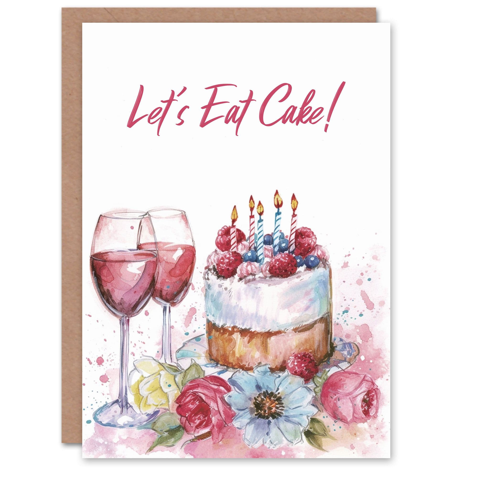 Birthday Card Let's Eat Cake Fruit Wine Flowers Watercolour