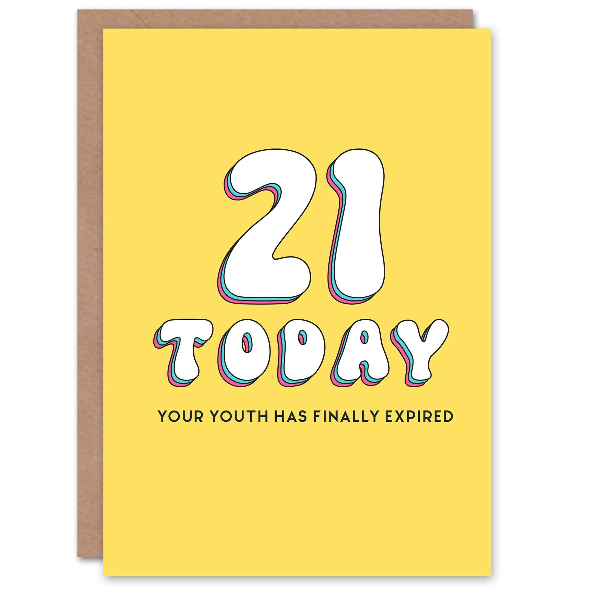 Greeting Card 21st Expired Old Milestone Birthday