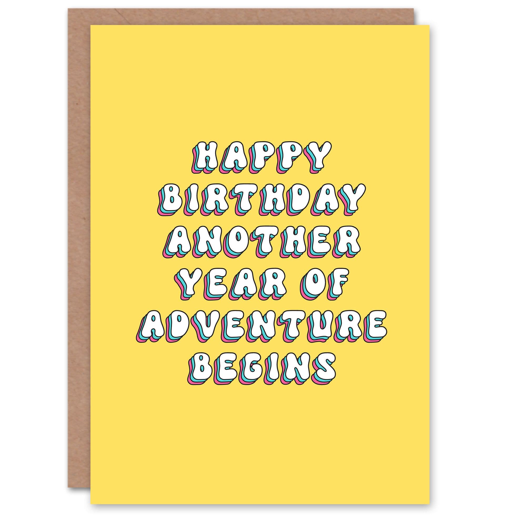 Greeting Card Another Year Adventure Fun Bright Birthday