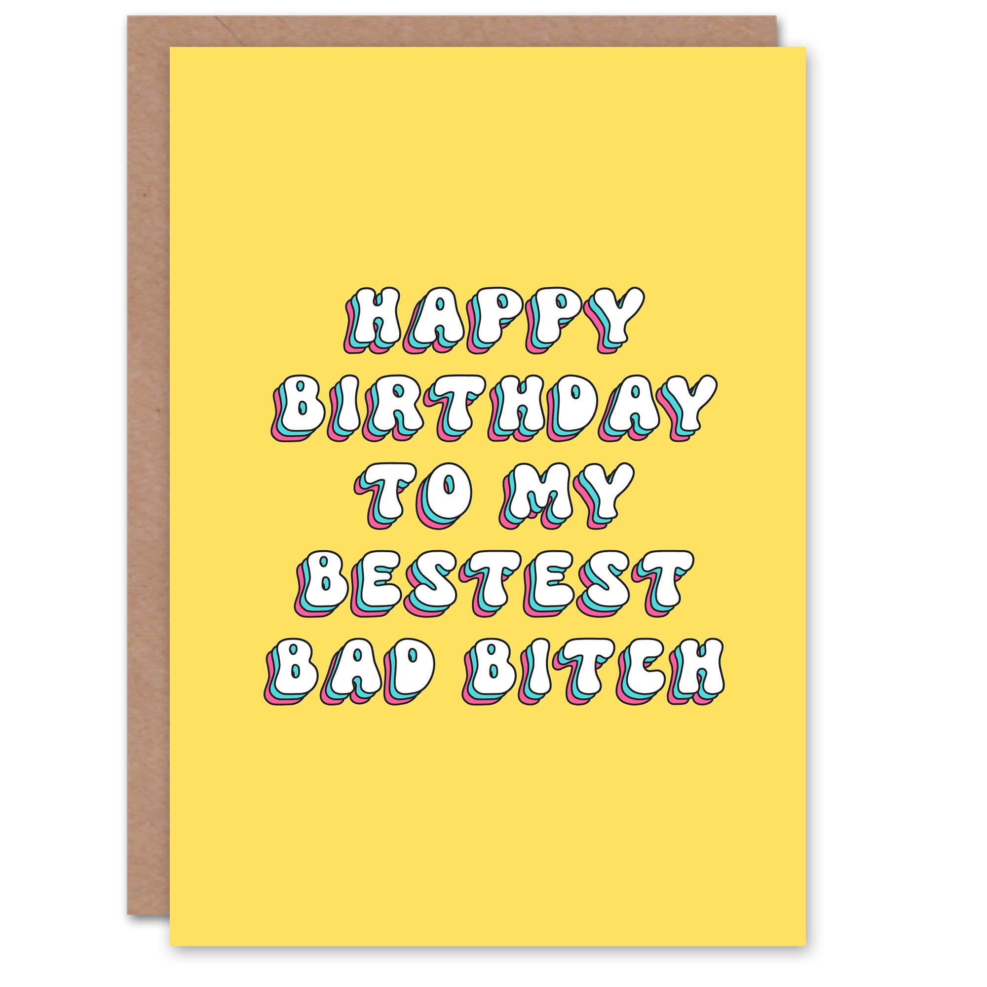 Greeting Card To The Best Bad B*tch Bold Bright Retro Birthday