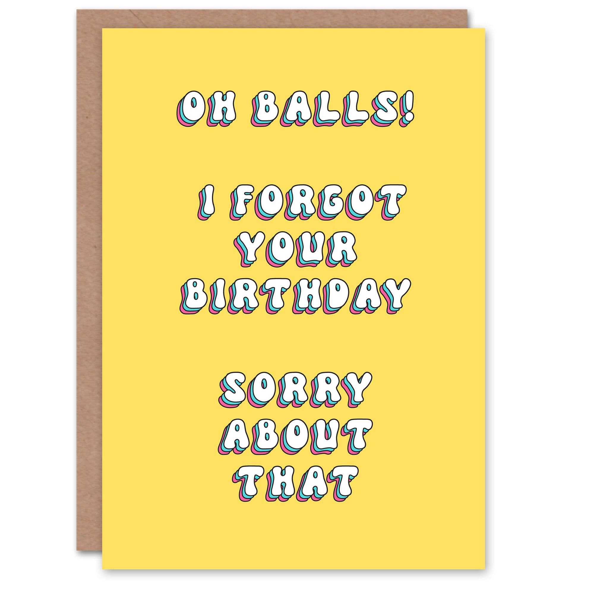 Greeting Card Balls Sorry Forgot Belated Bright Retro Birthday
