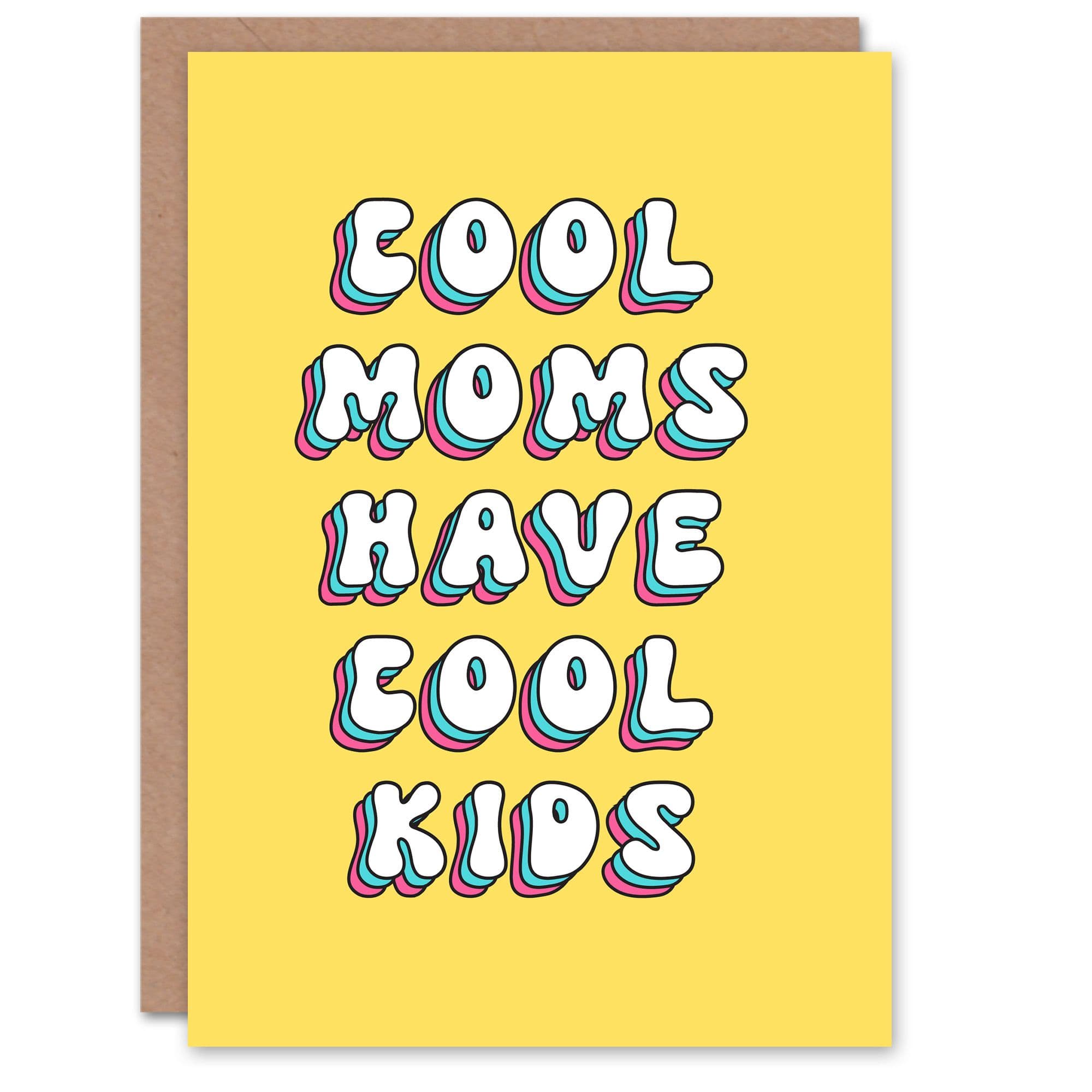 Greeting Card Cool Moms Funny Cheeky Retro Birthday