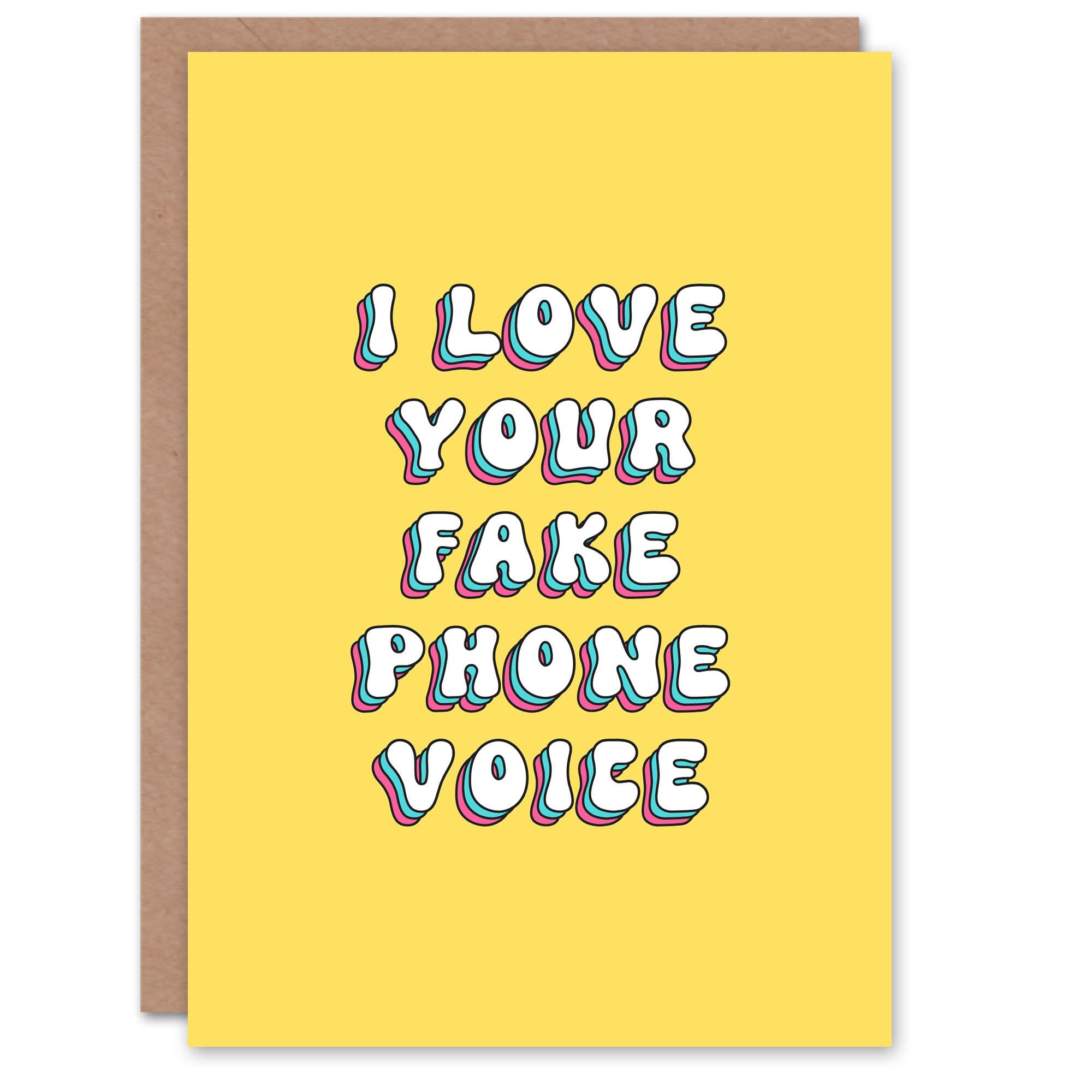 Greeting Card Love Your Fake Phone Voice Funny Bright Retro Birthday