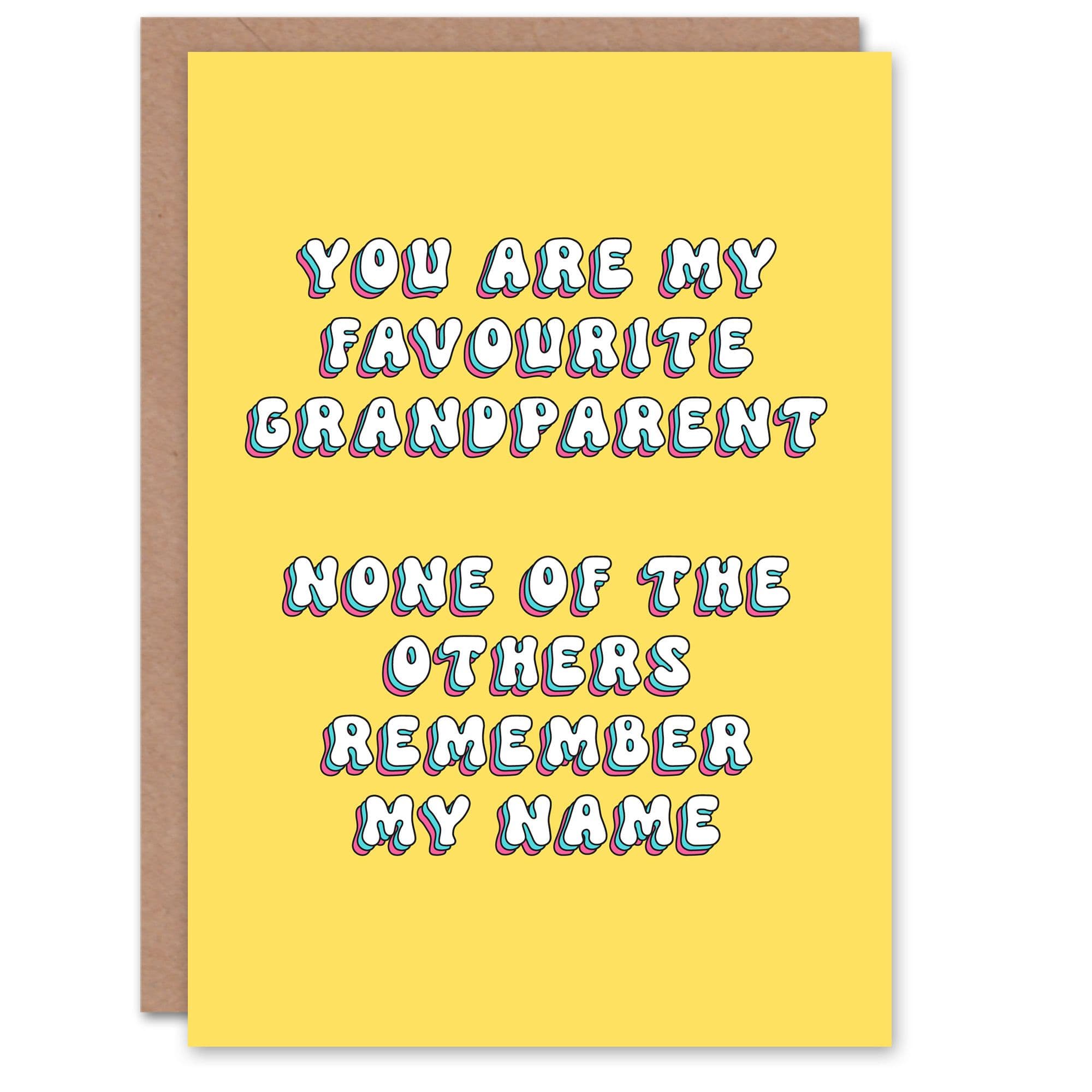 Greeting Card Favourite Grandparent Remember My Name Birthday
