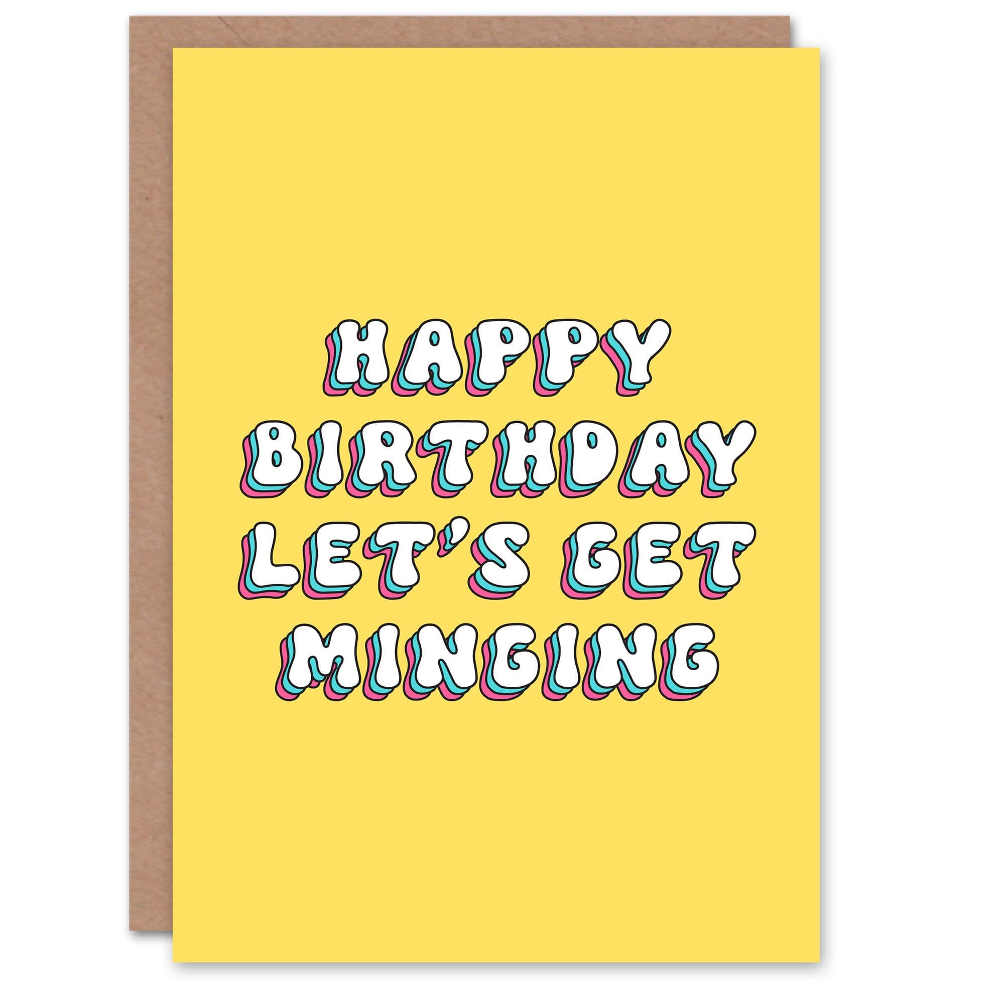 Greeting Card Lets Get Minging Drunk Slang Retro Birthday