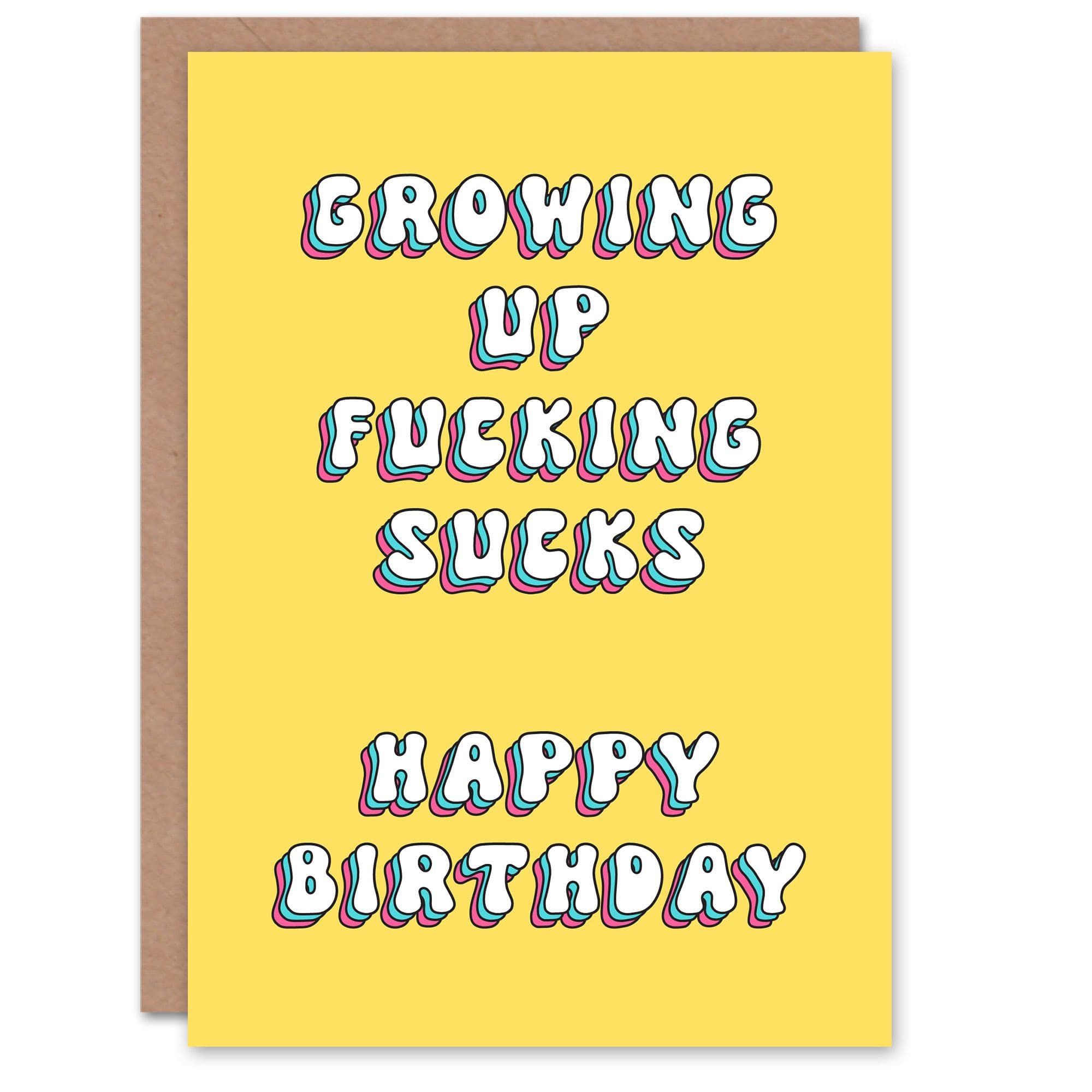 Greeting Card Growing Up F*cking Sucks Bright Retro Birthday