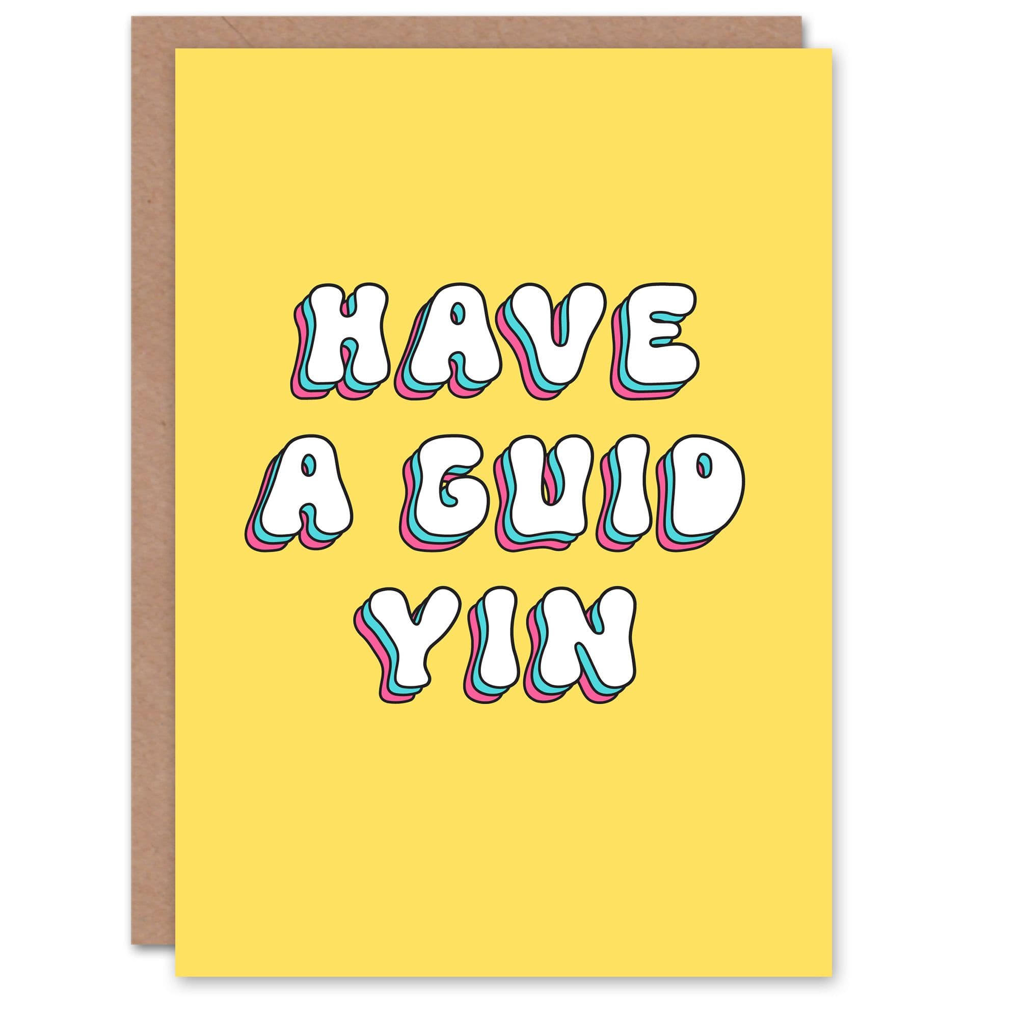 Greeting Card Have Guid Yin Scottish Slang Good One Birthday