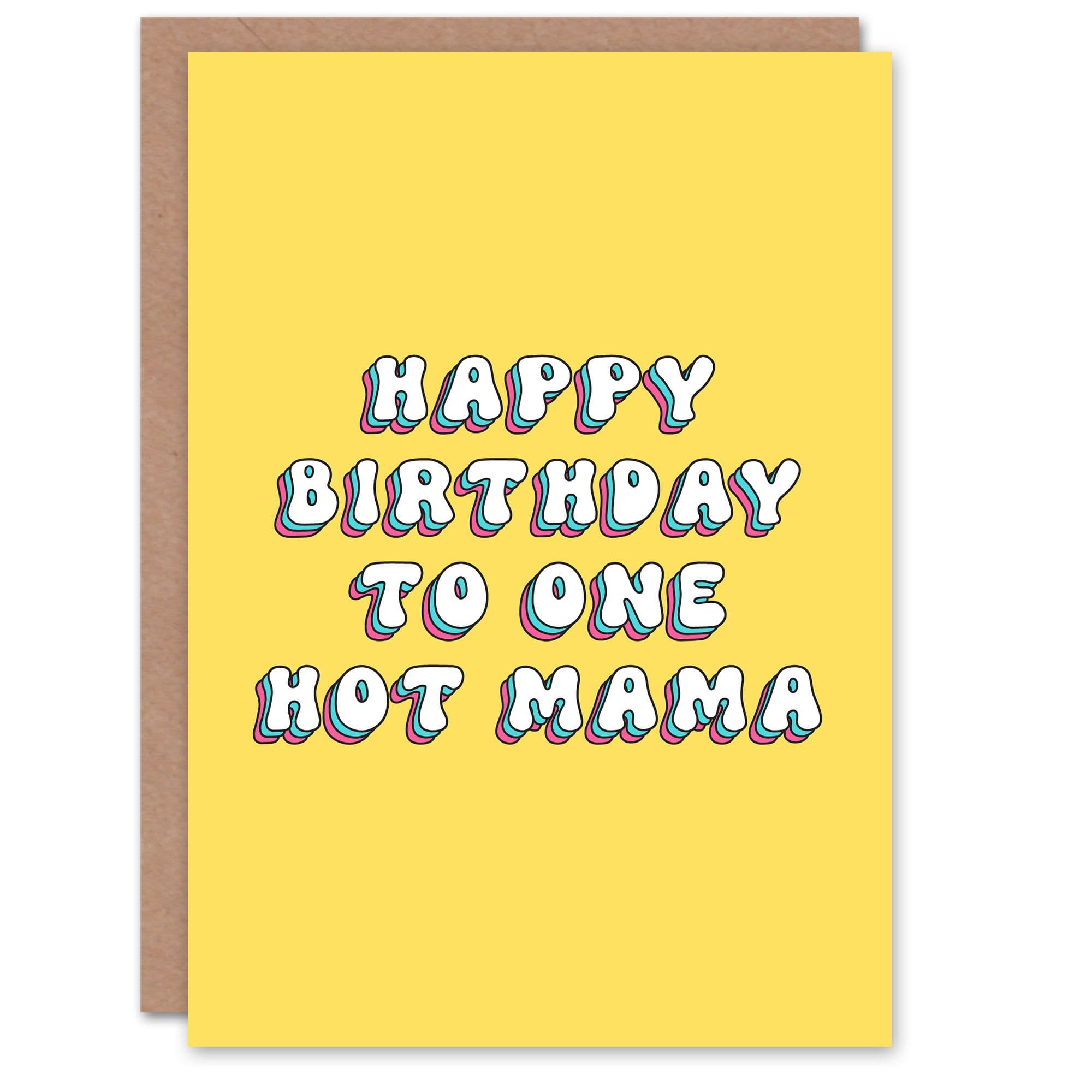 Greeting Card To One Hot Mama Bright Retro Yellow Birthday