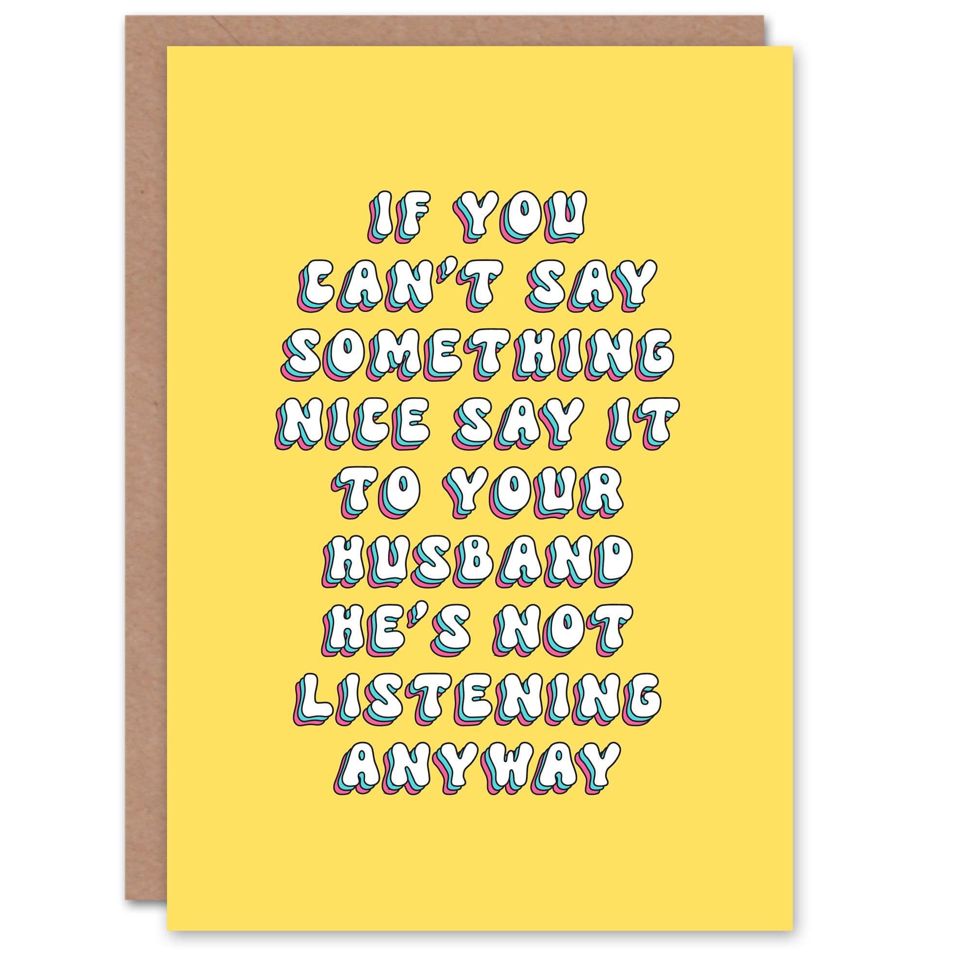 Greeting Card Husband Not Listening Joke Funny Cheeky Birthday