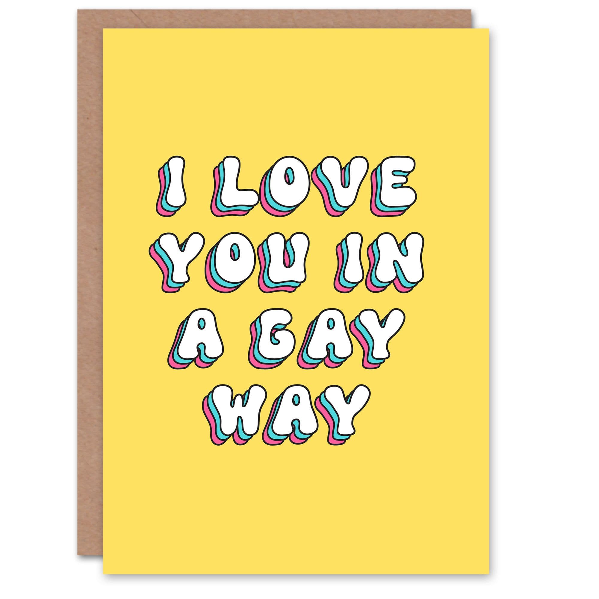 Greeting Card Love You Gay Way Funny Retro Lesbian Birthday
