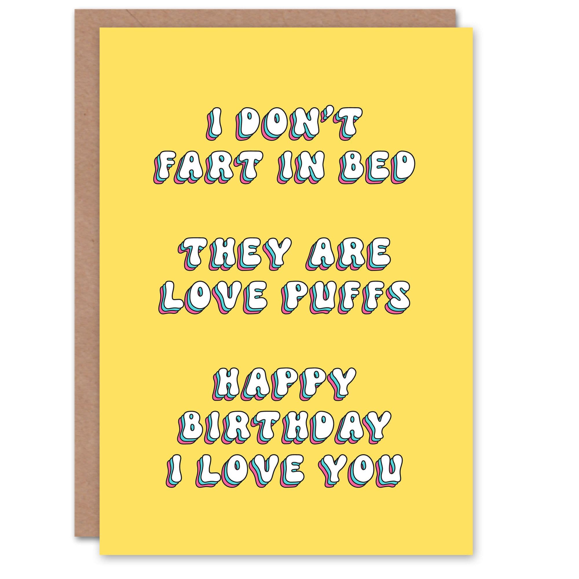 Greeting Card I Dont Fart They Are Love Puffs Funny Cheeky Birthday